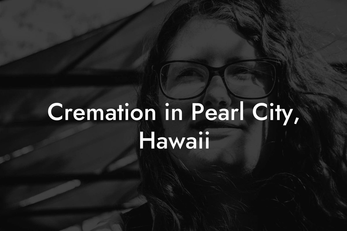 Cremation in Pearl City, Hawaii