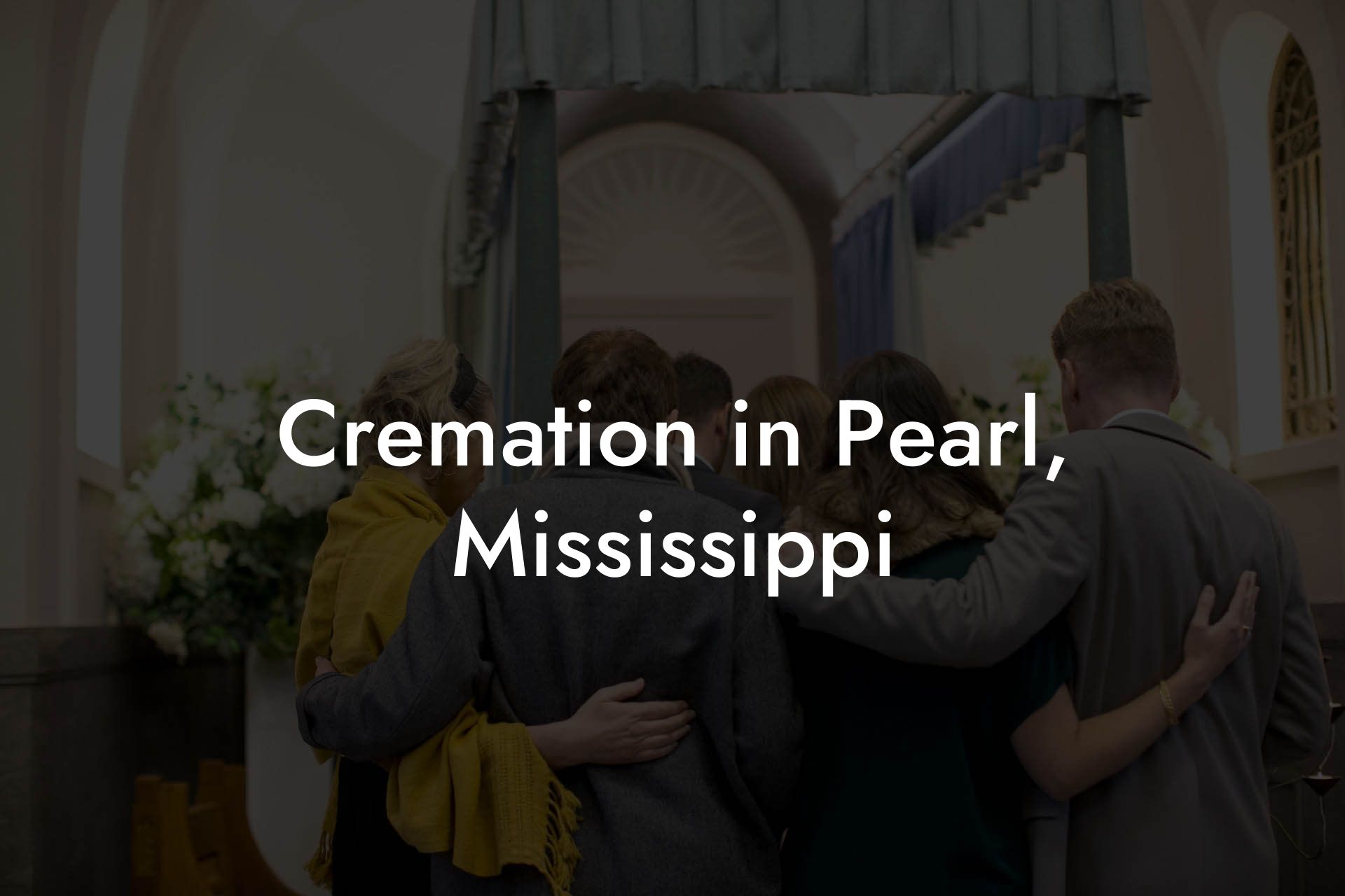 Cremation in Pearl, Mississippi