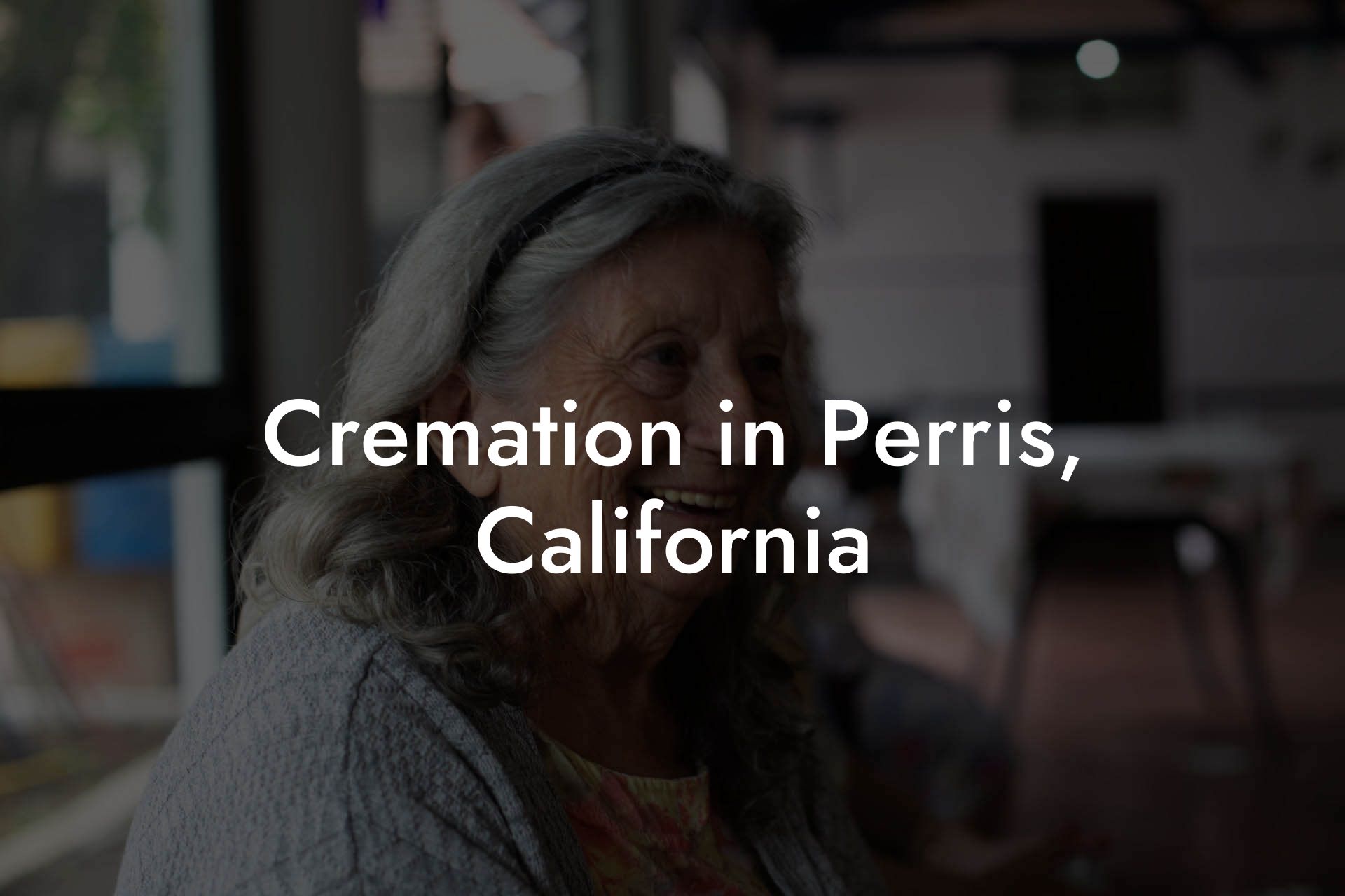 Cremation in Perris, California
