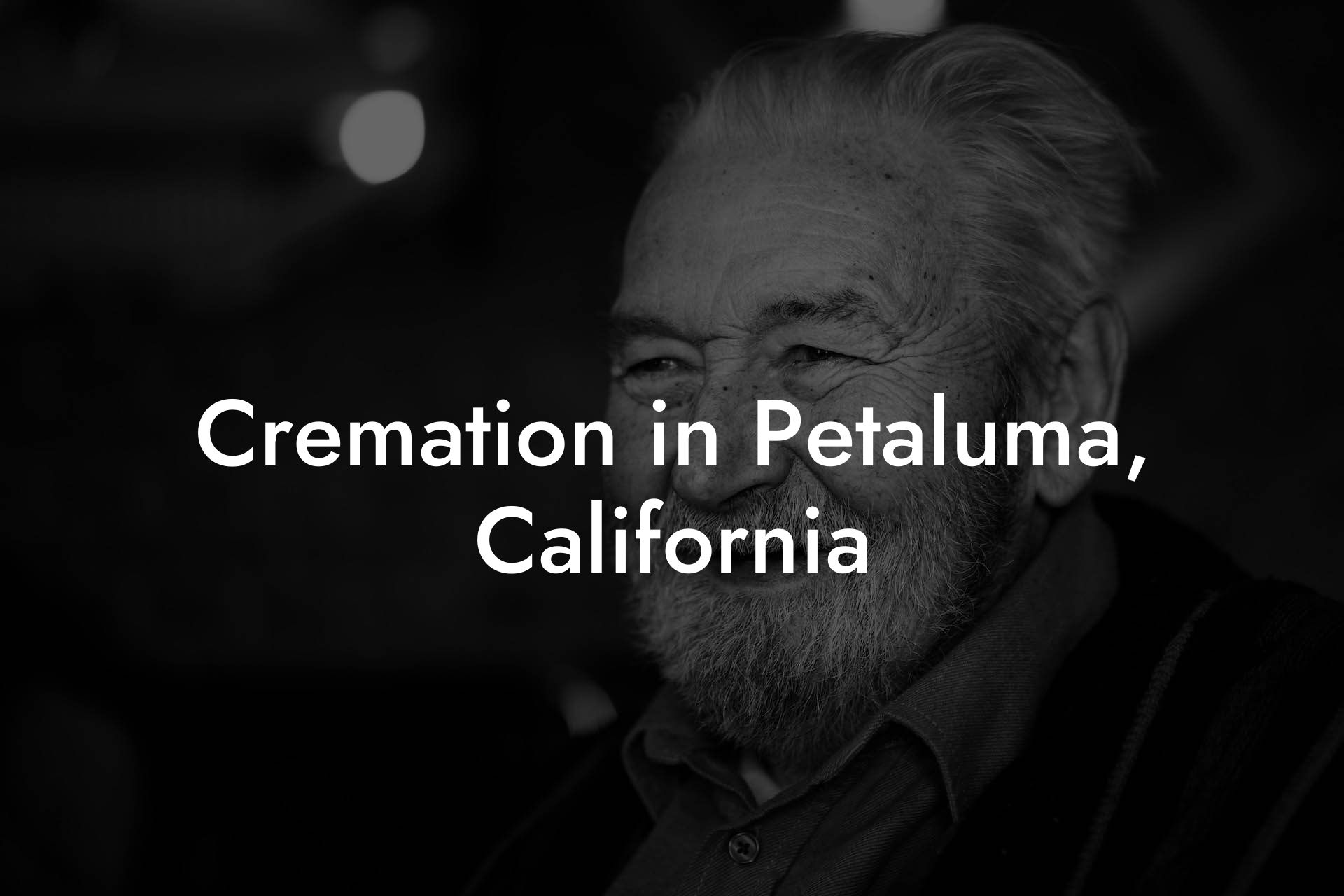 Cremation in Petaluma, California