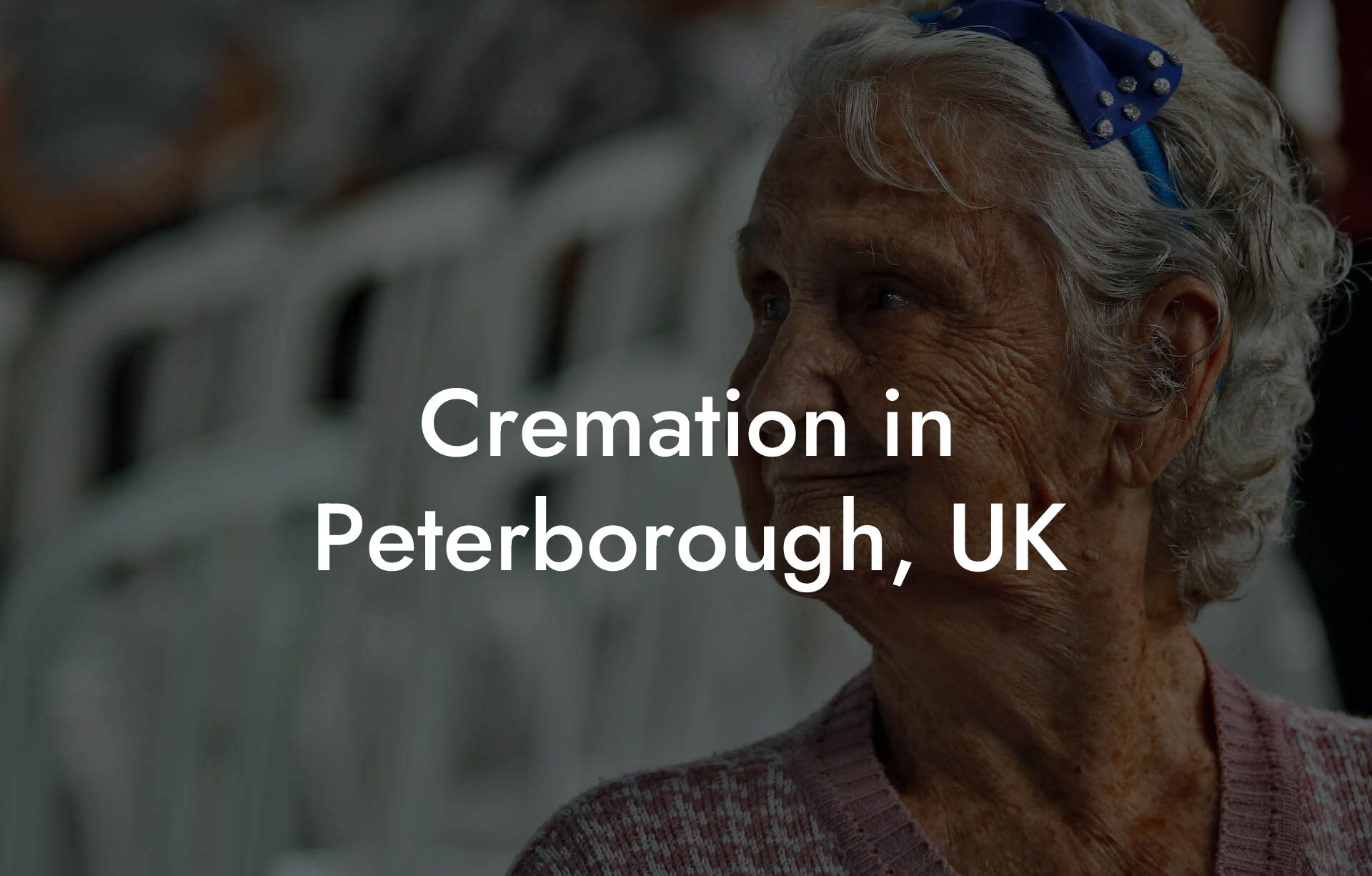 Cremation in Peterborough, UK