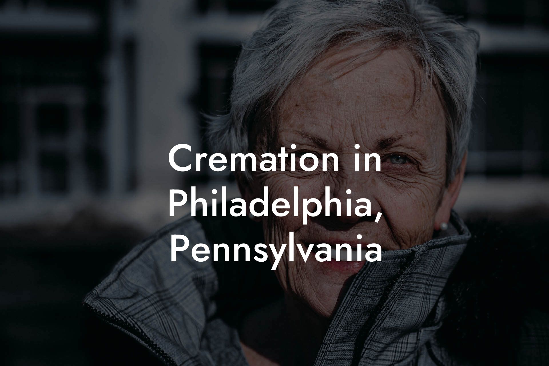 Cremation in Philadelphia, Pennsylvania