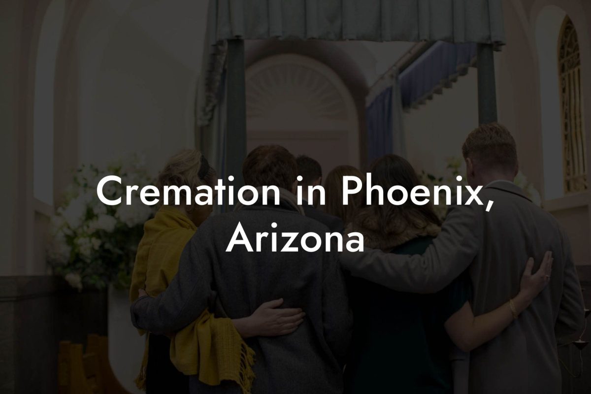 Cremation in Phoenix, Arizona