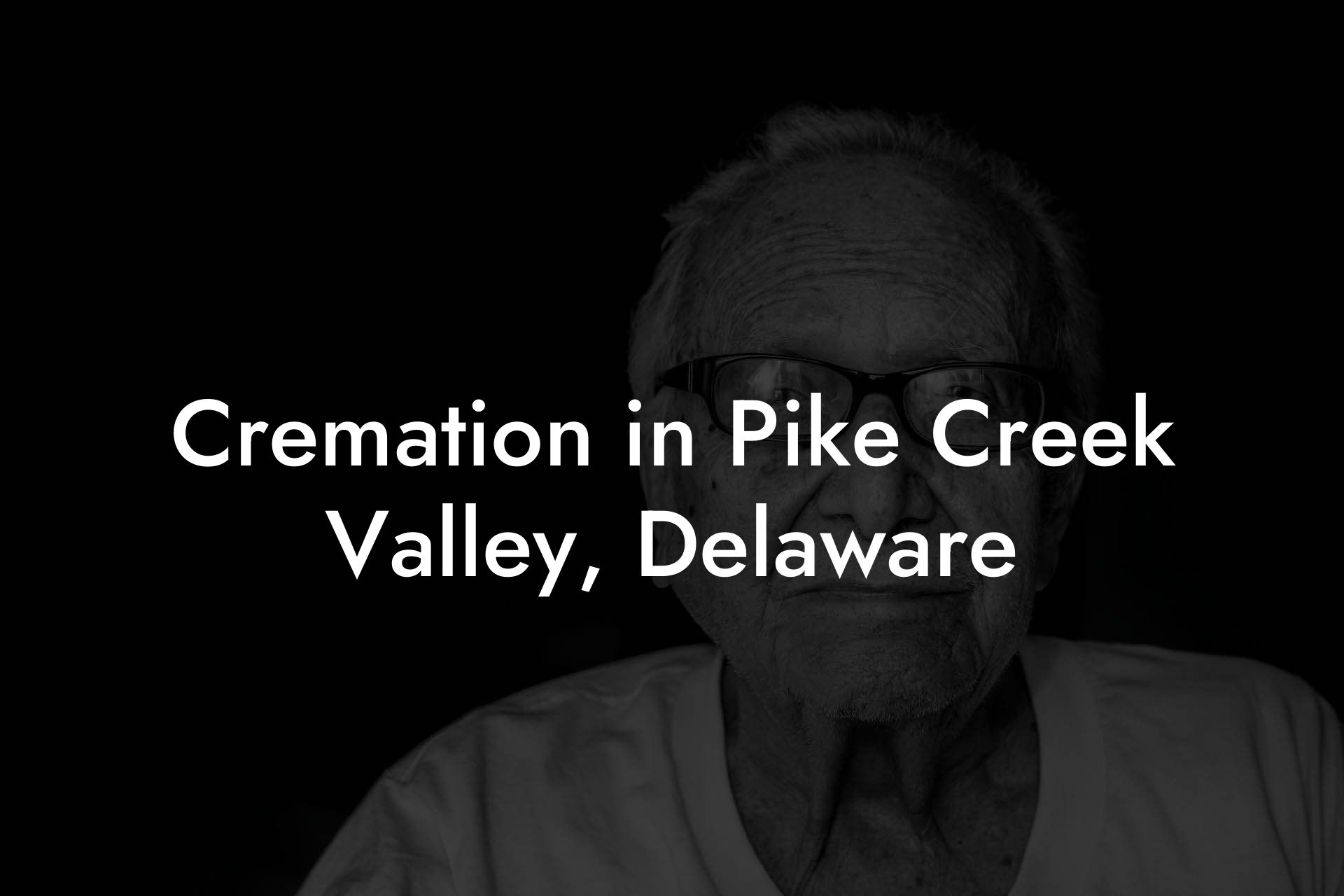 Cremation in Pike Creek Valley, Delaware