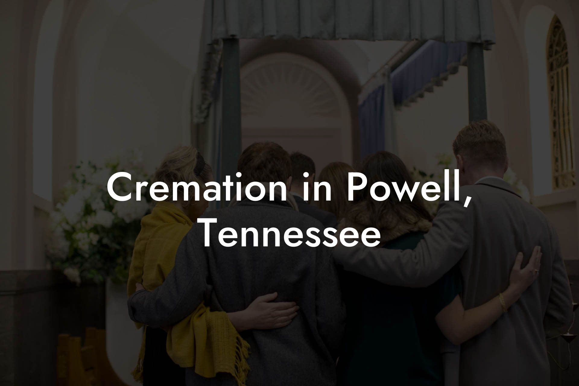 Cremation in Powell, Tennessee