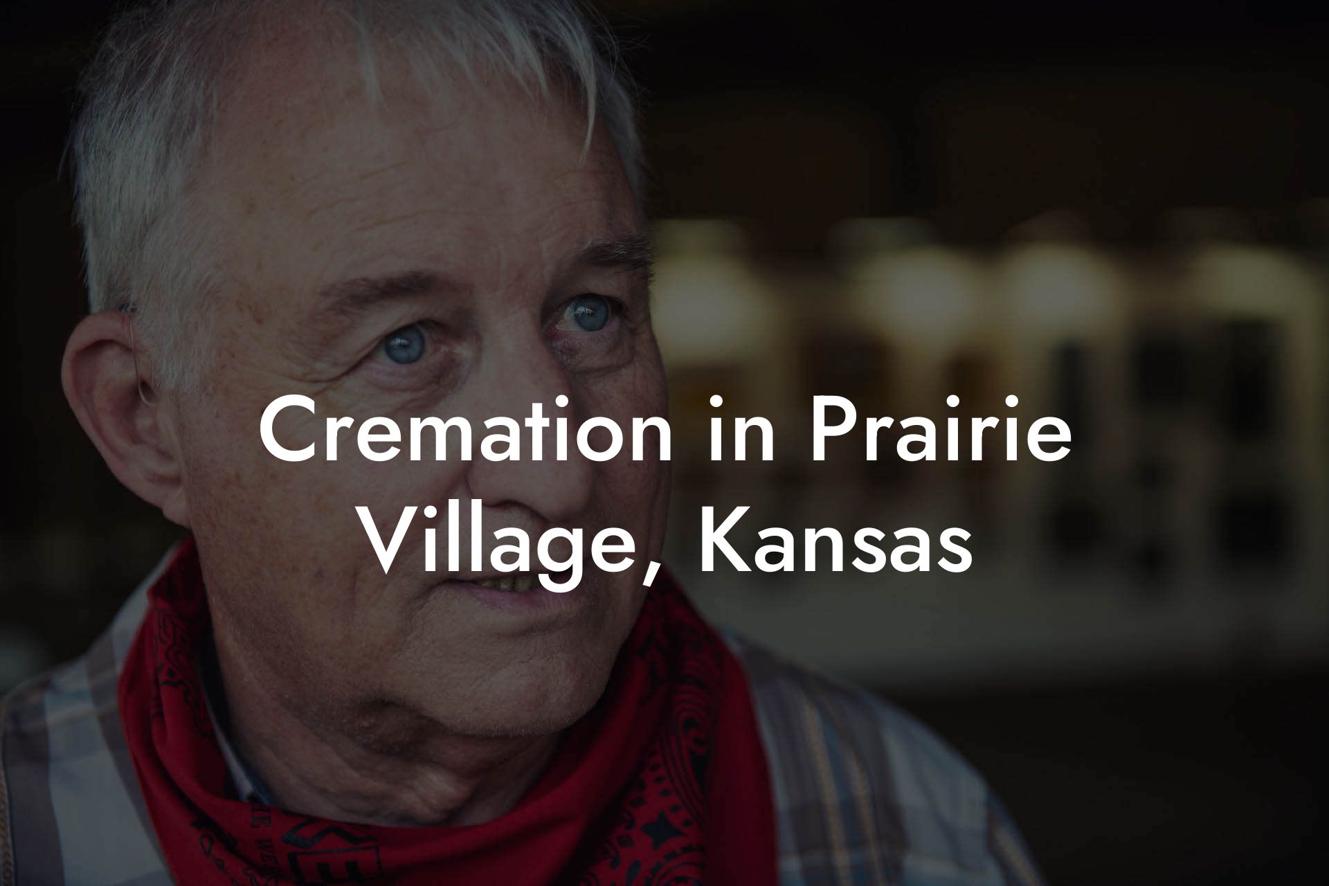 Cremation in Prairie Village, Kansas