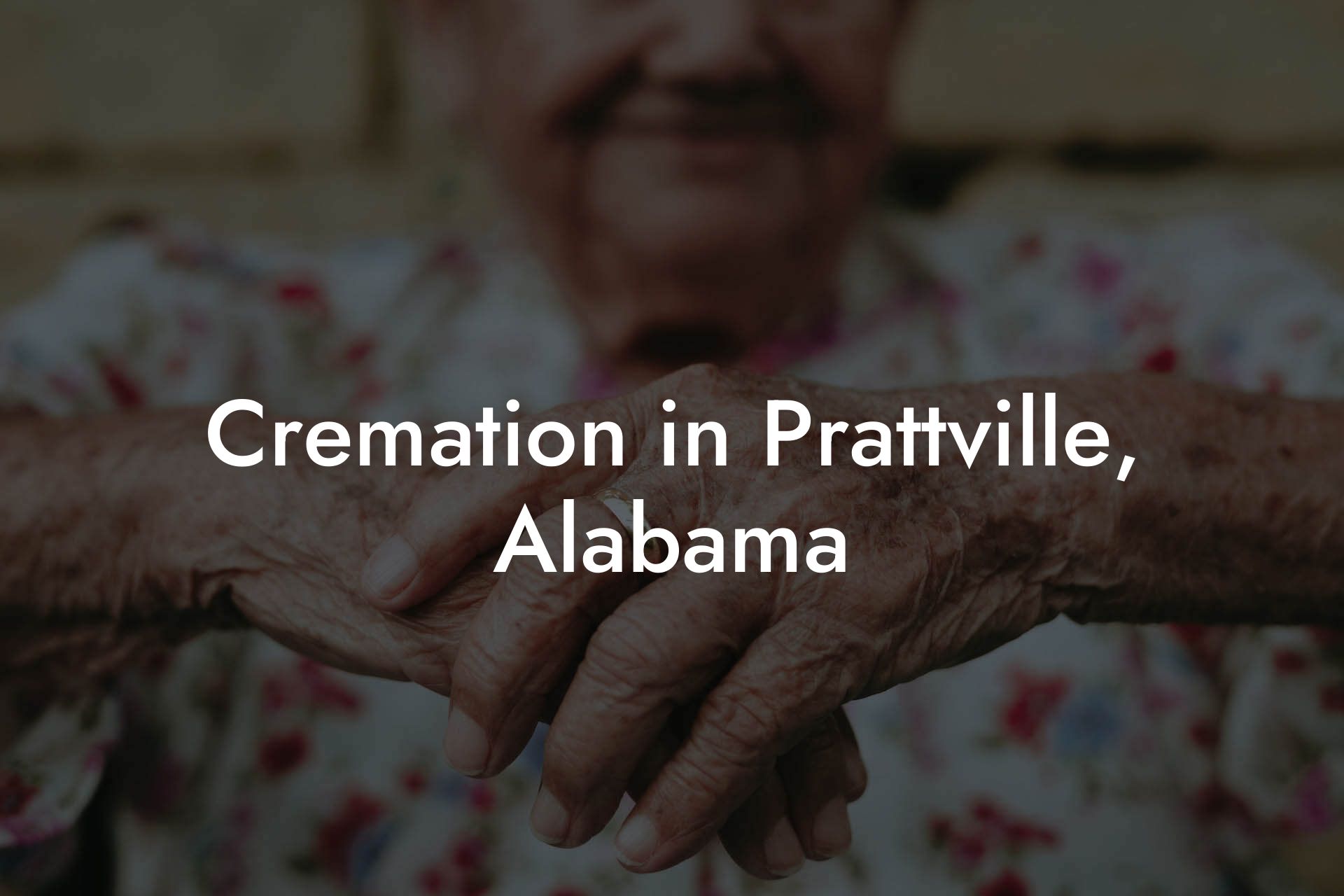 Cremation in Prattville, Alabama