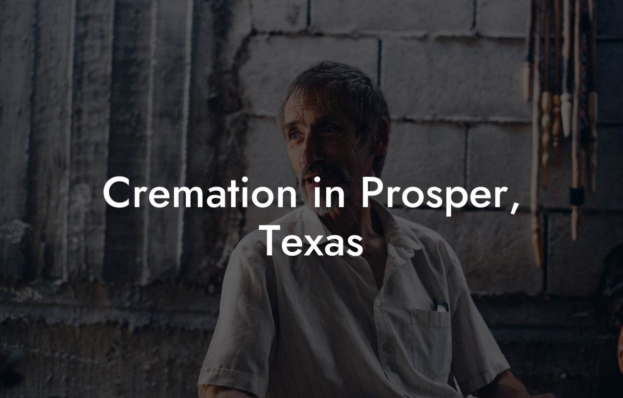 Cremation in Prosper, Texas