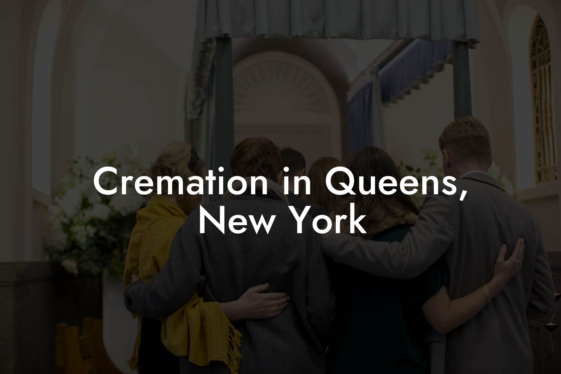 Cremation in Queens, New York