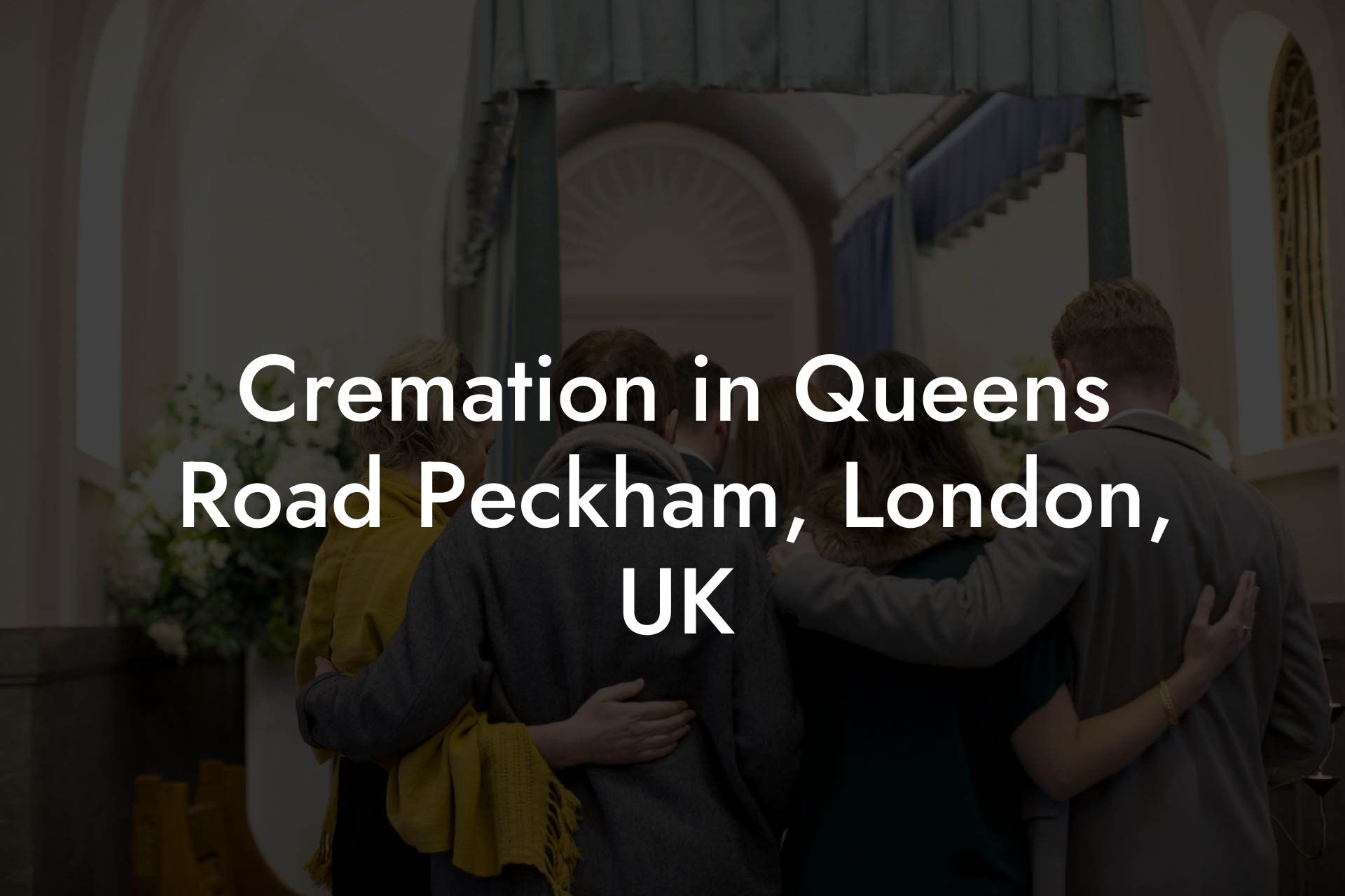 Cremation in Queens Road Peckham, London, UK