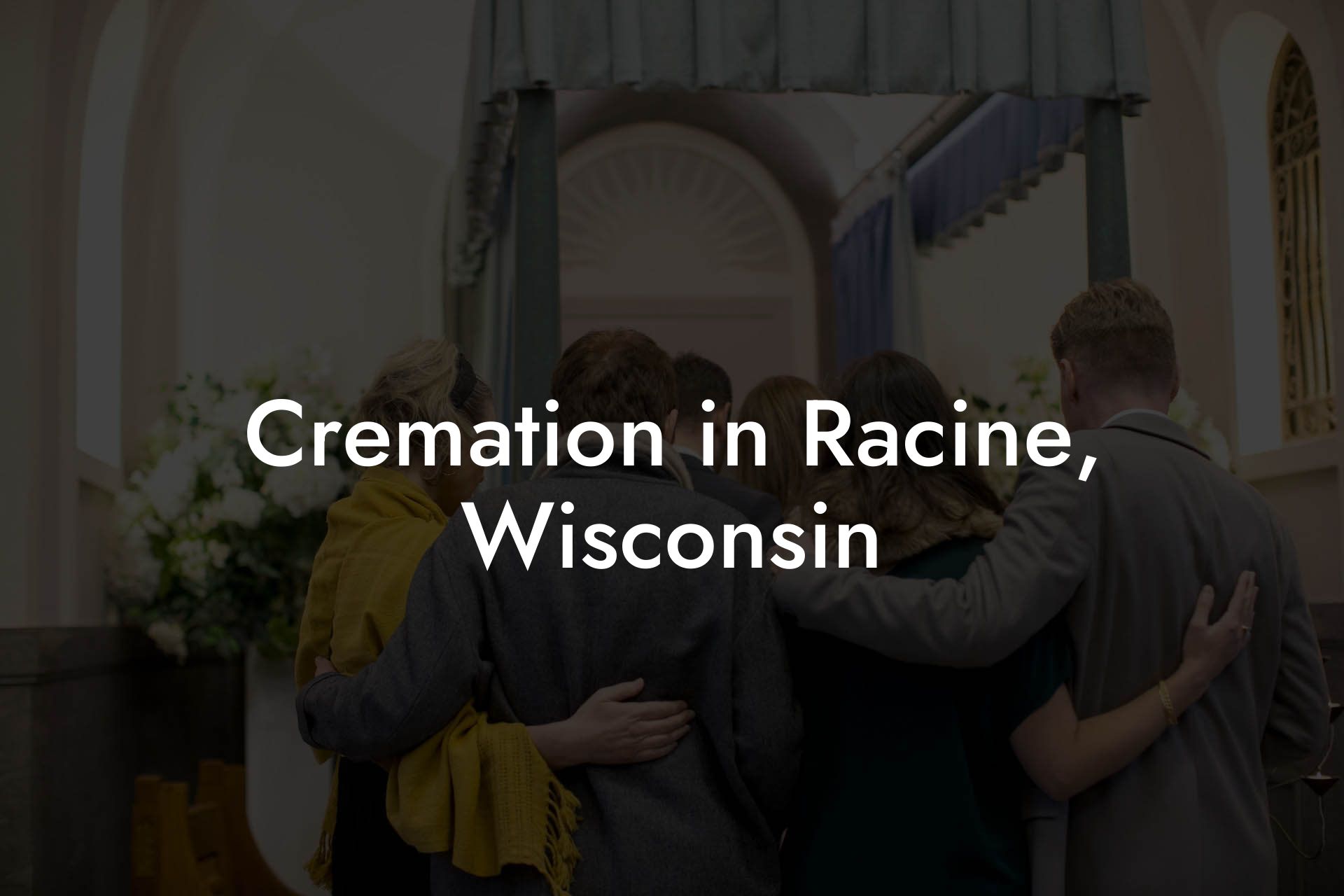 Cremation in Racine, Wisconsin