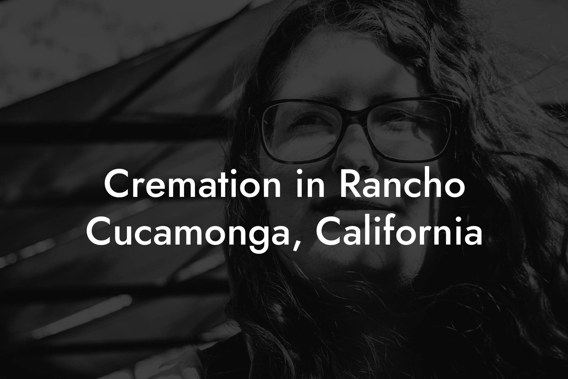 Cremation in Rancho Cucamonga, California