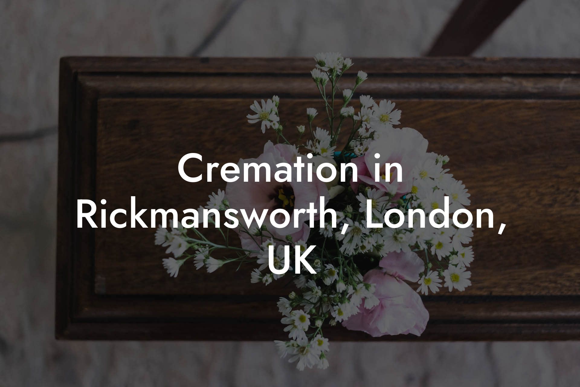 Cremation in Rickmansworth, London, UK