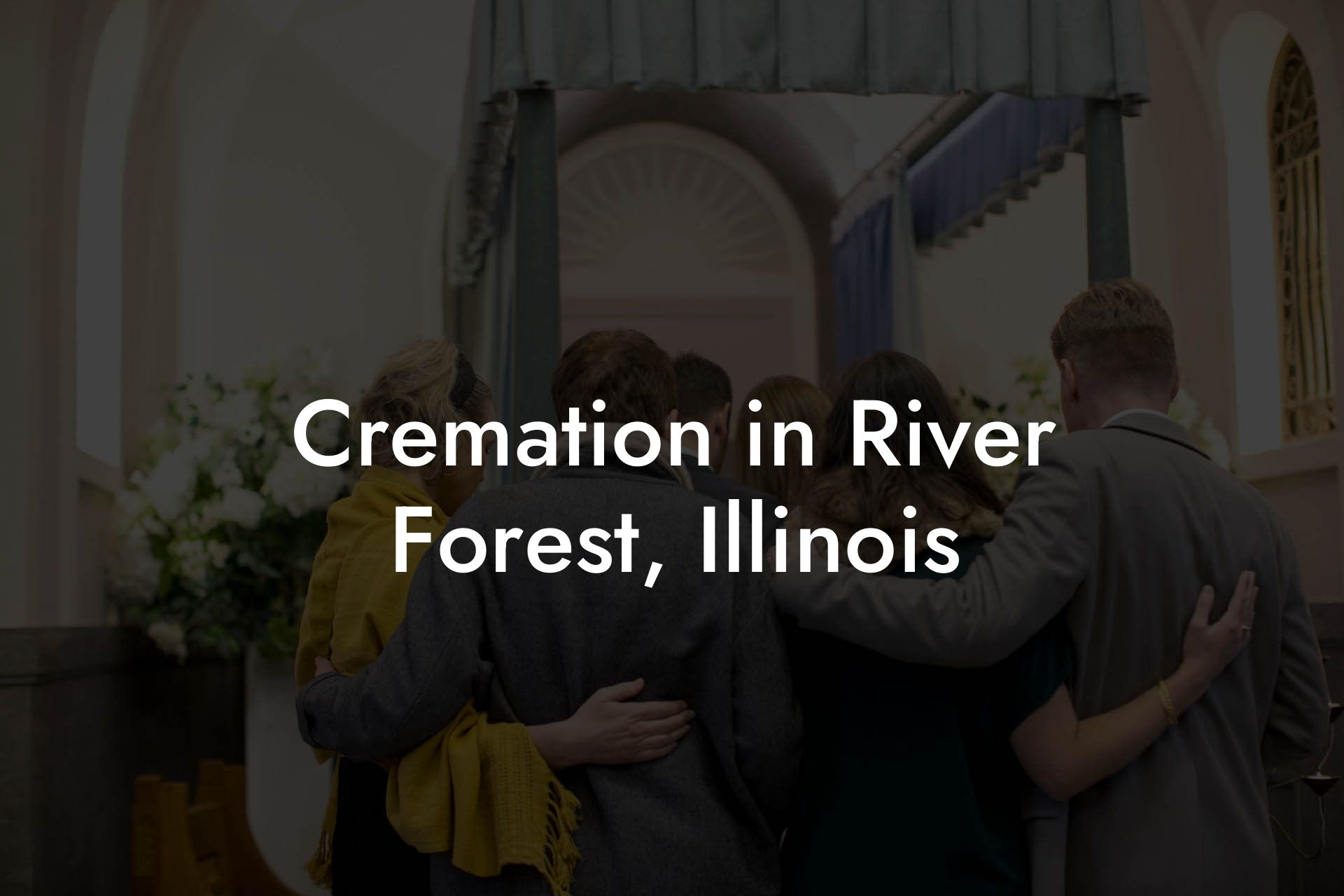 Cremation in River Forest, Illinois