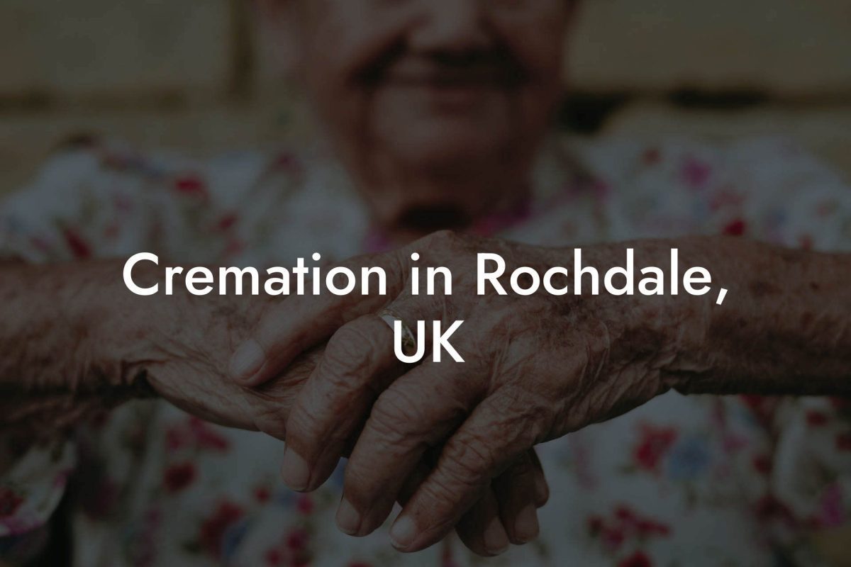 Cremation in Rochdale, UK