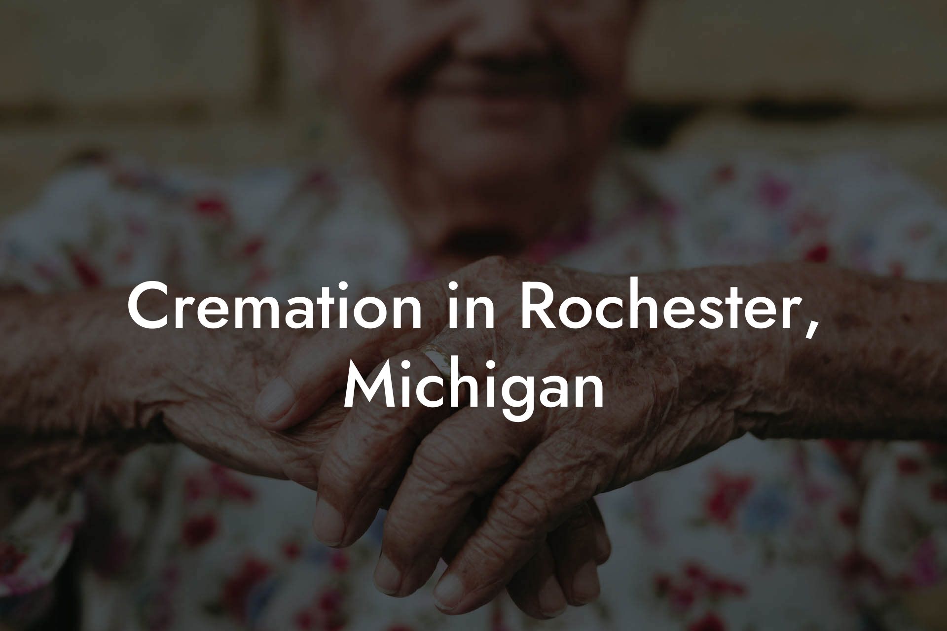Cremation in Rochester, Michigan