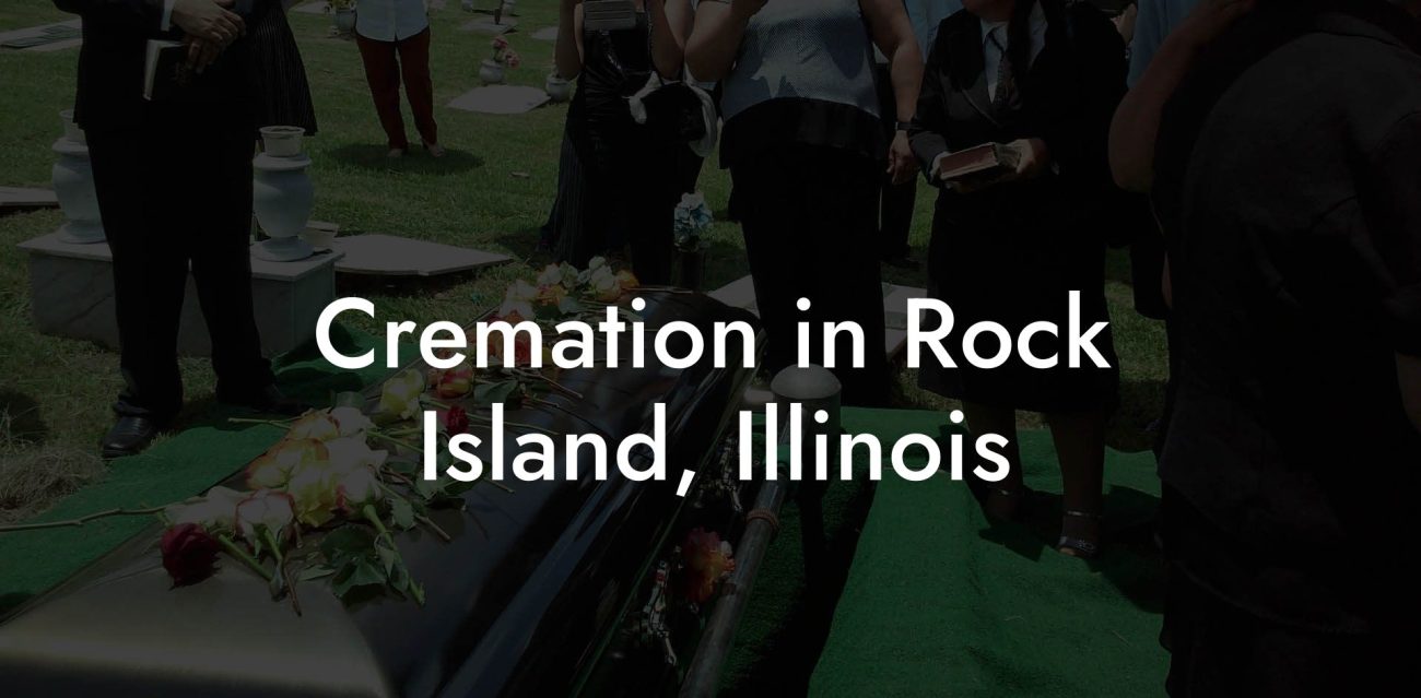 Cremation in Rock Island, Illinois