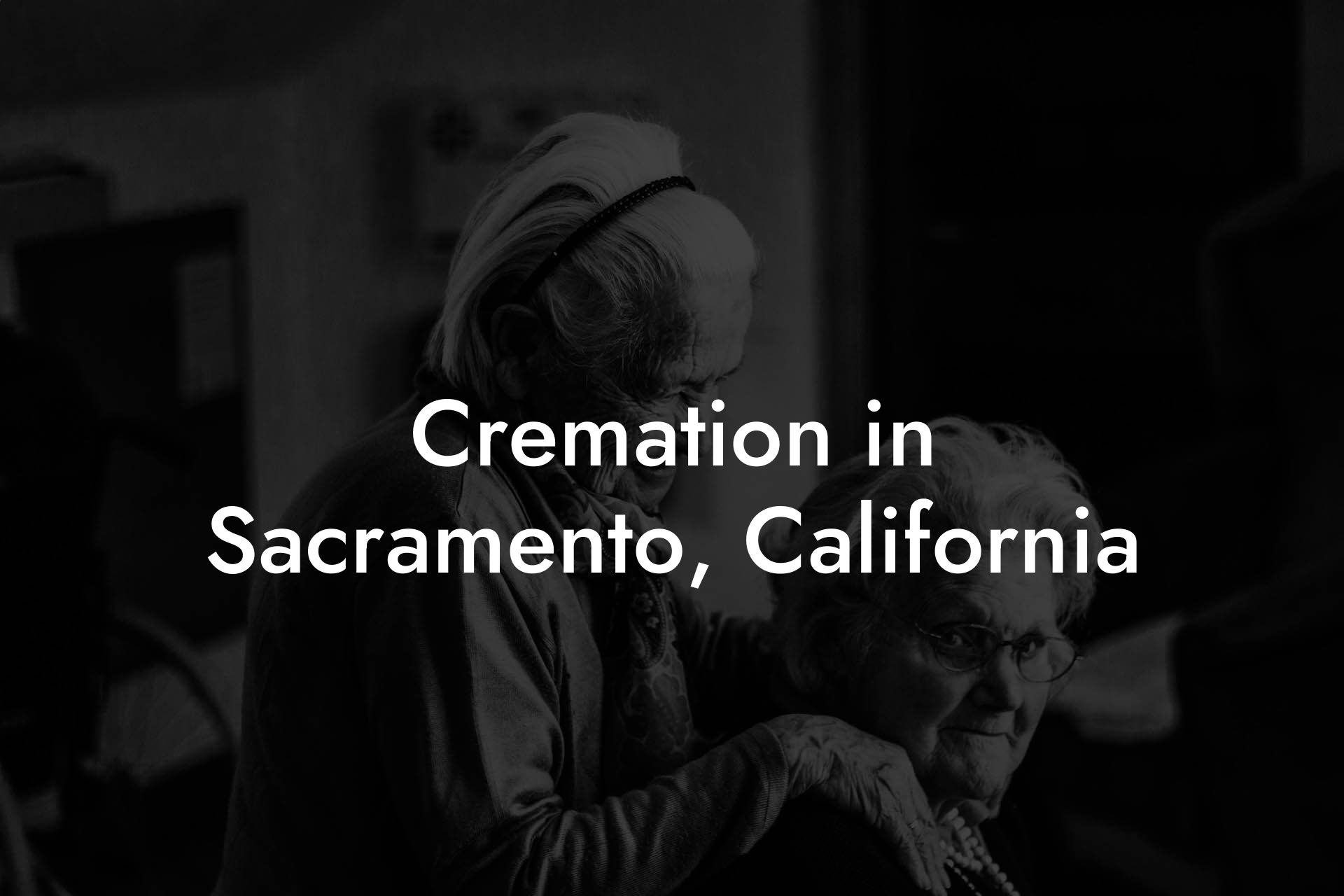 Cremation in Sacramento, California