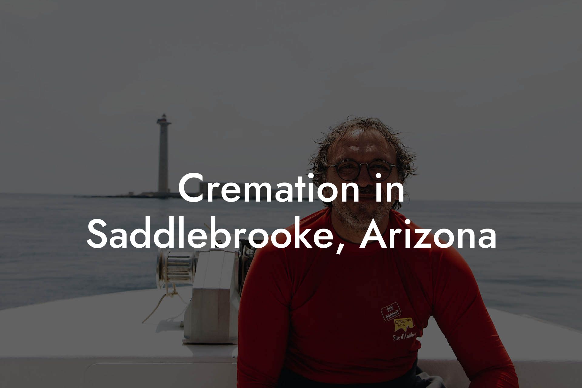 Cremation in Saddlebrooke, Arizona