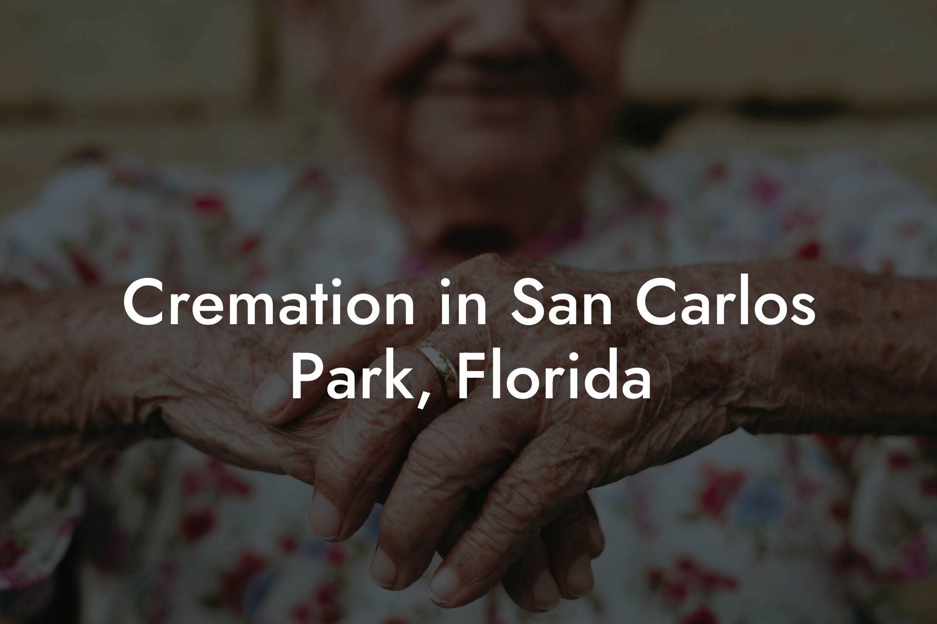 Cremation in San Carlos Park, Florida