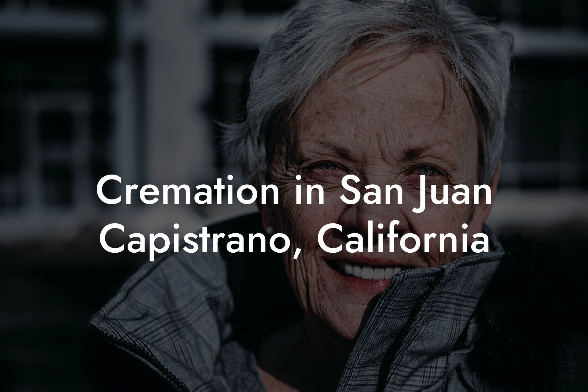 Cremation in San Juan Capistrano, California