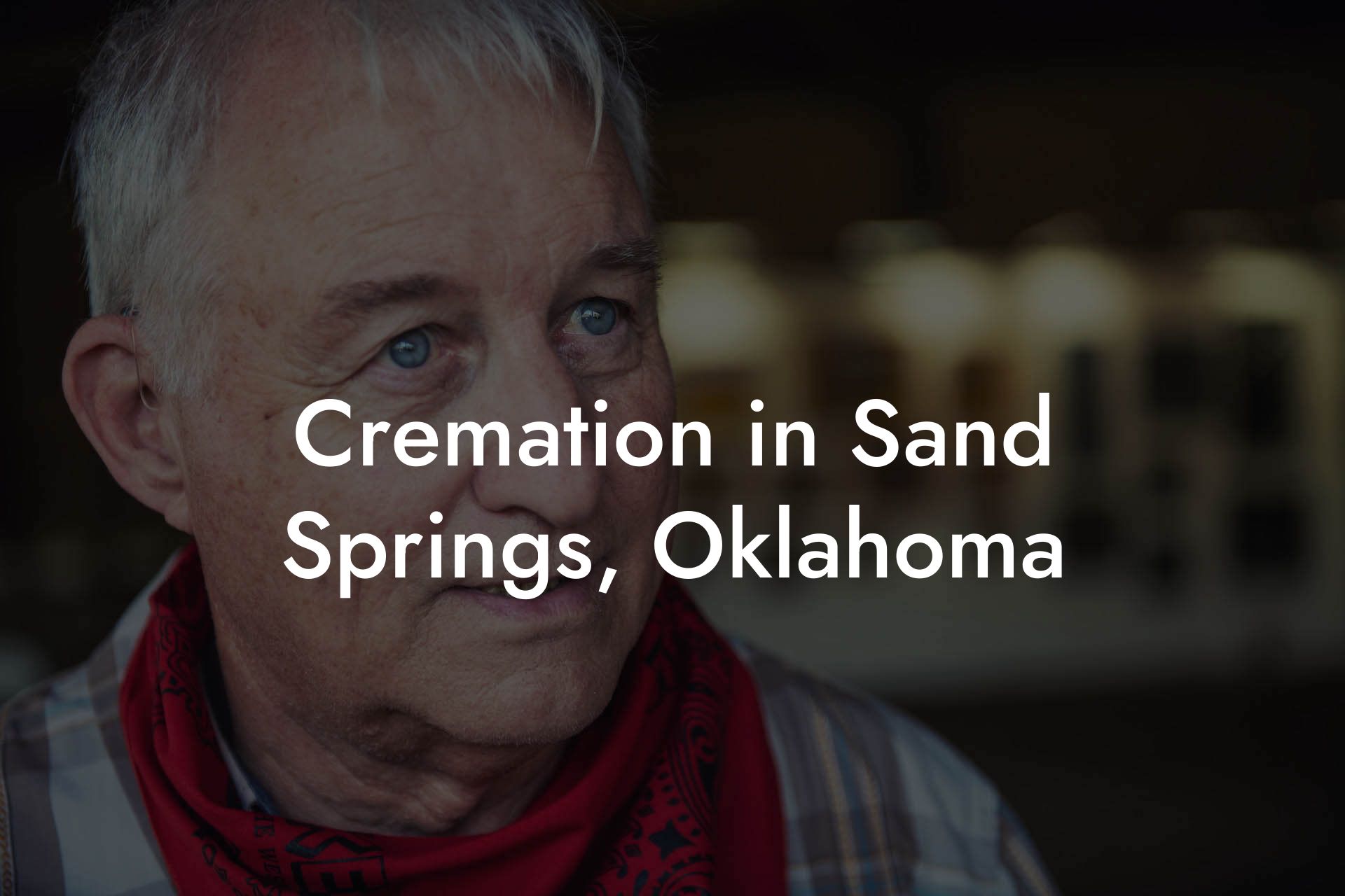 Cremation in Sand Springs, Oklahoma