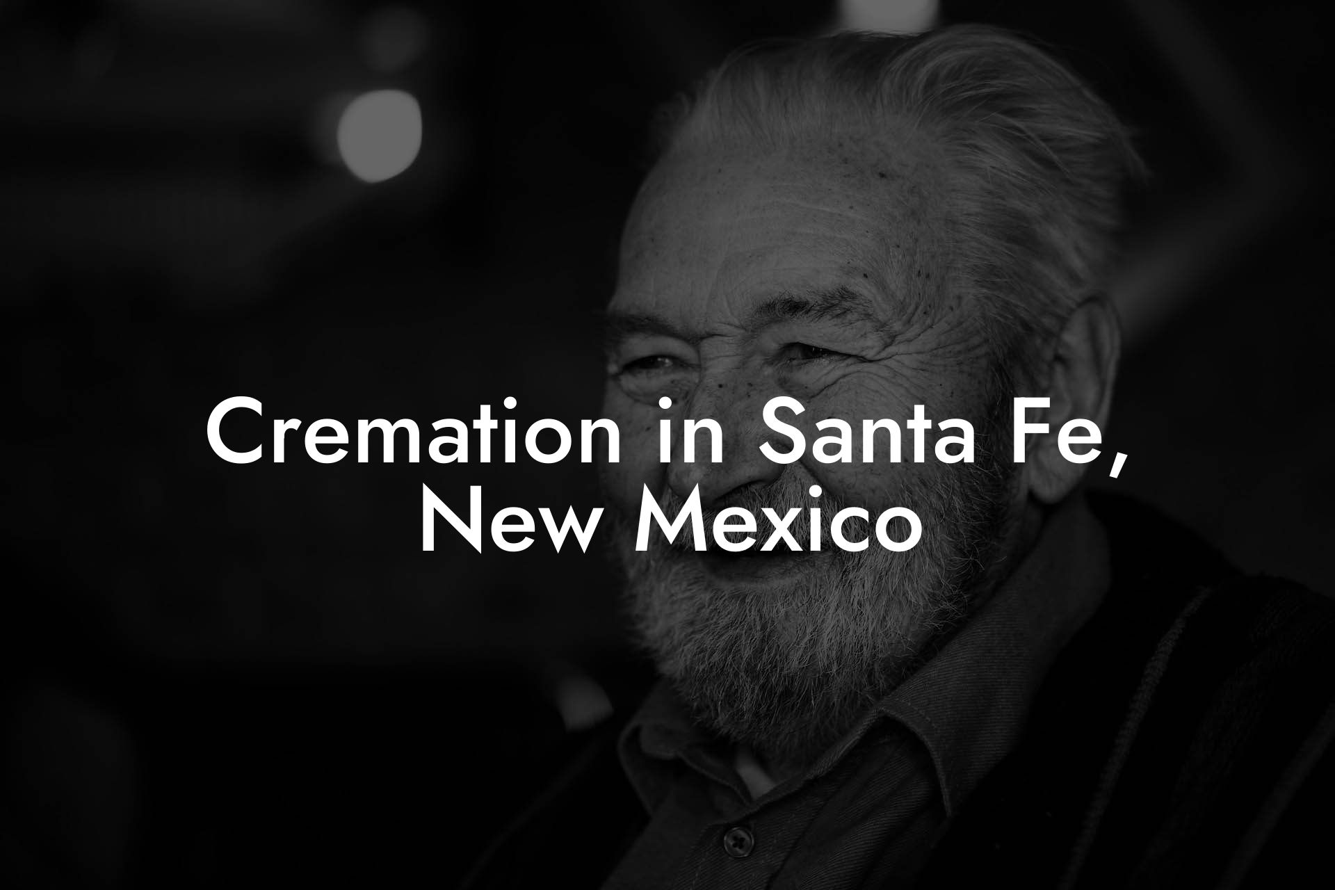 Cremation in Santa Fe, New Mexico