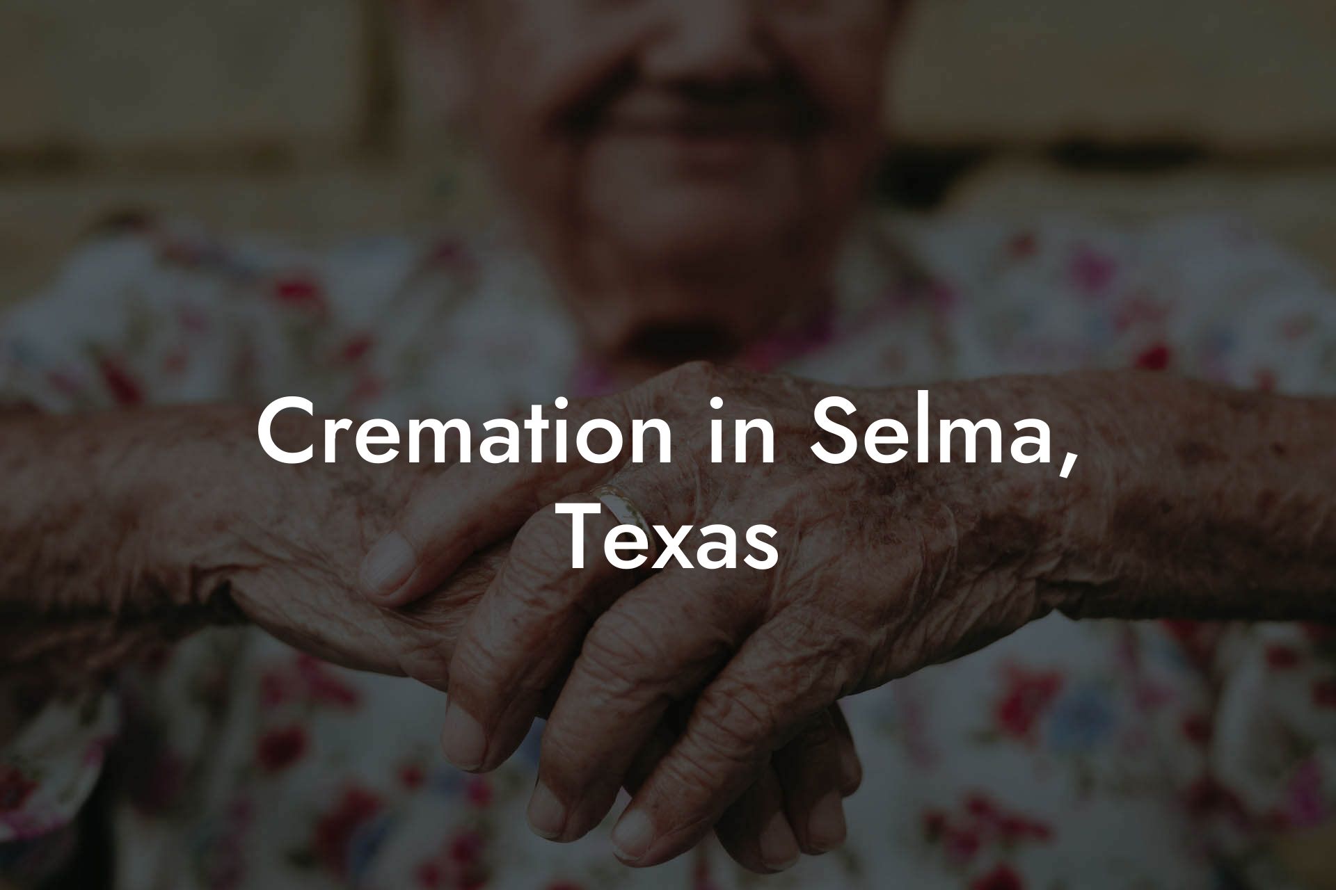 Cremation in Selma, Texas