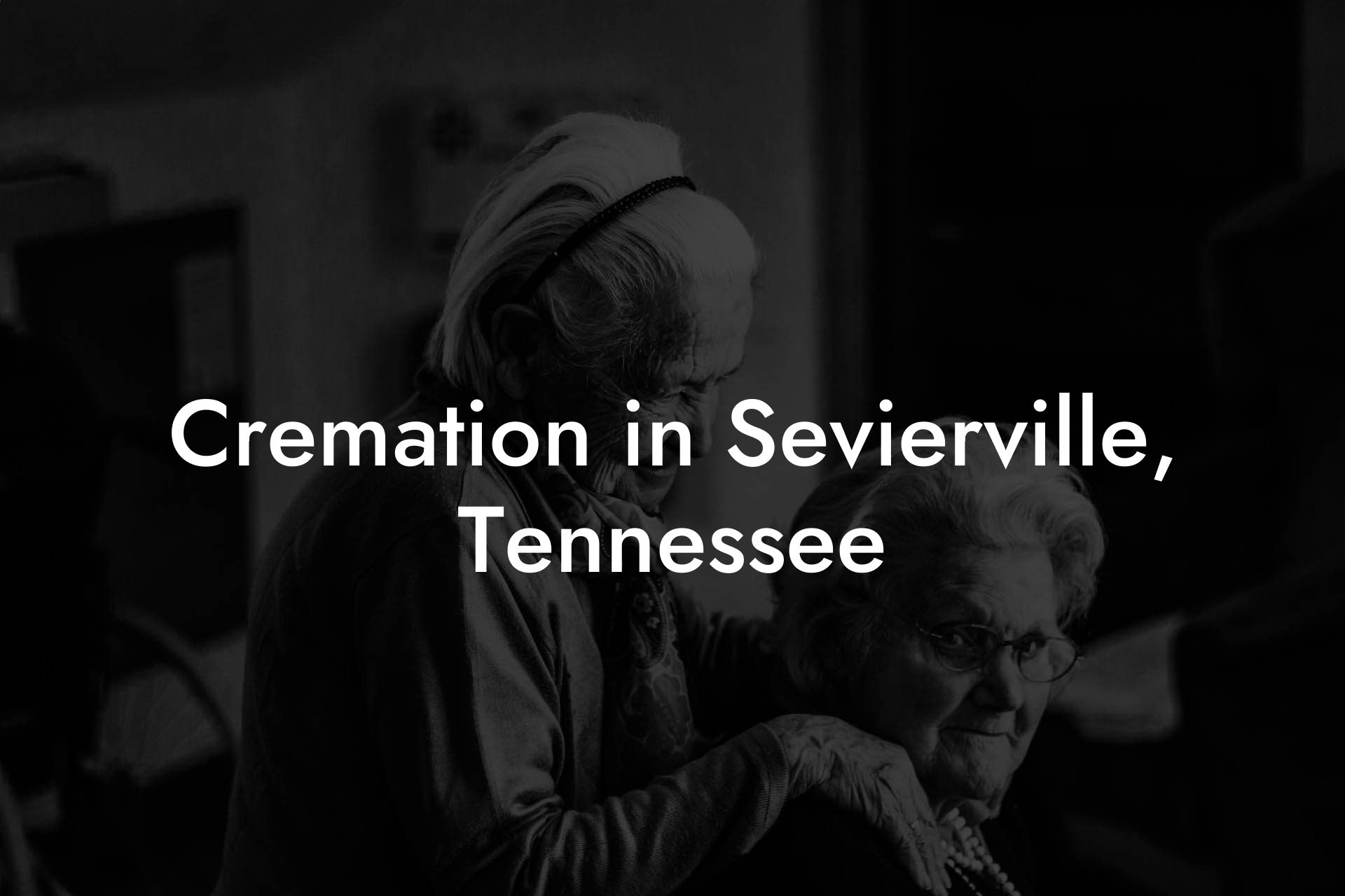Cremation in Sevierville, Tennessee