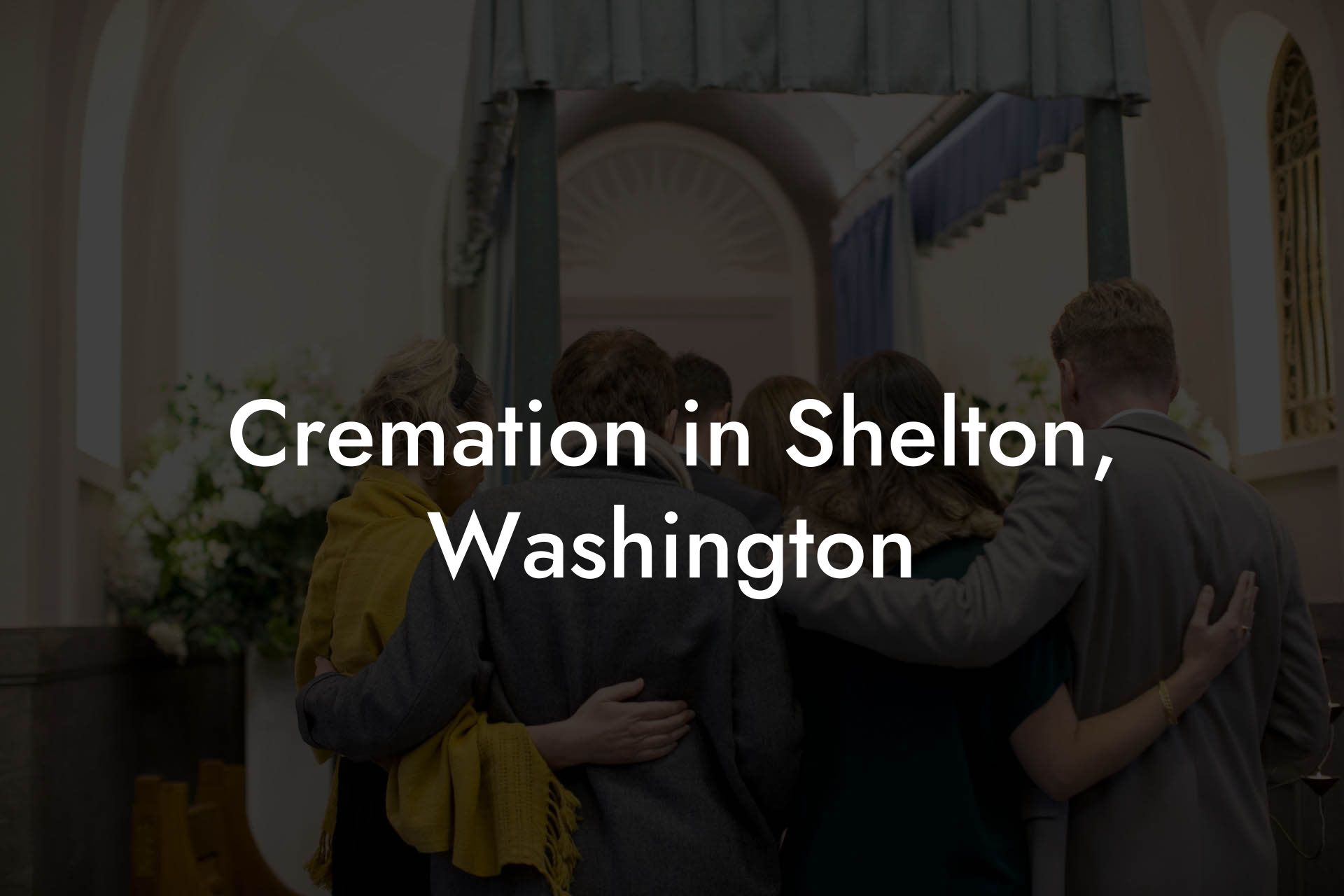 Cremation in Shelton, Washington