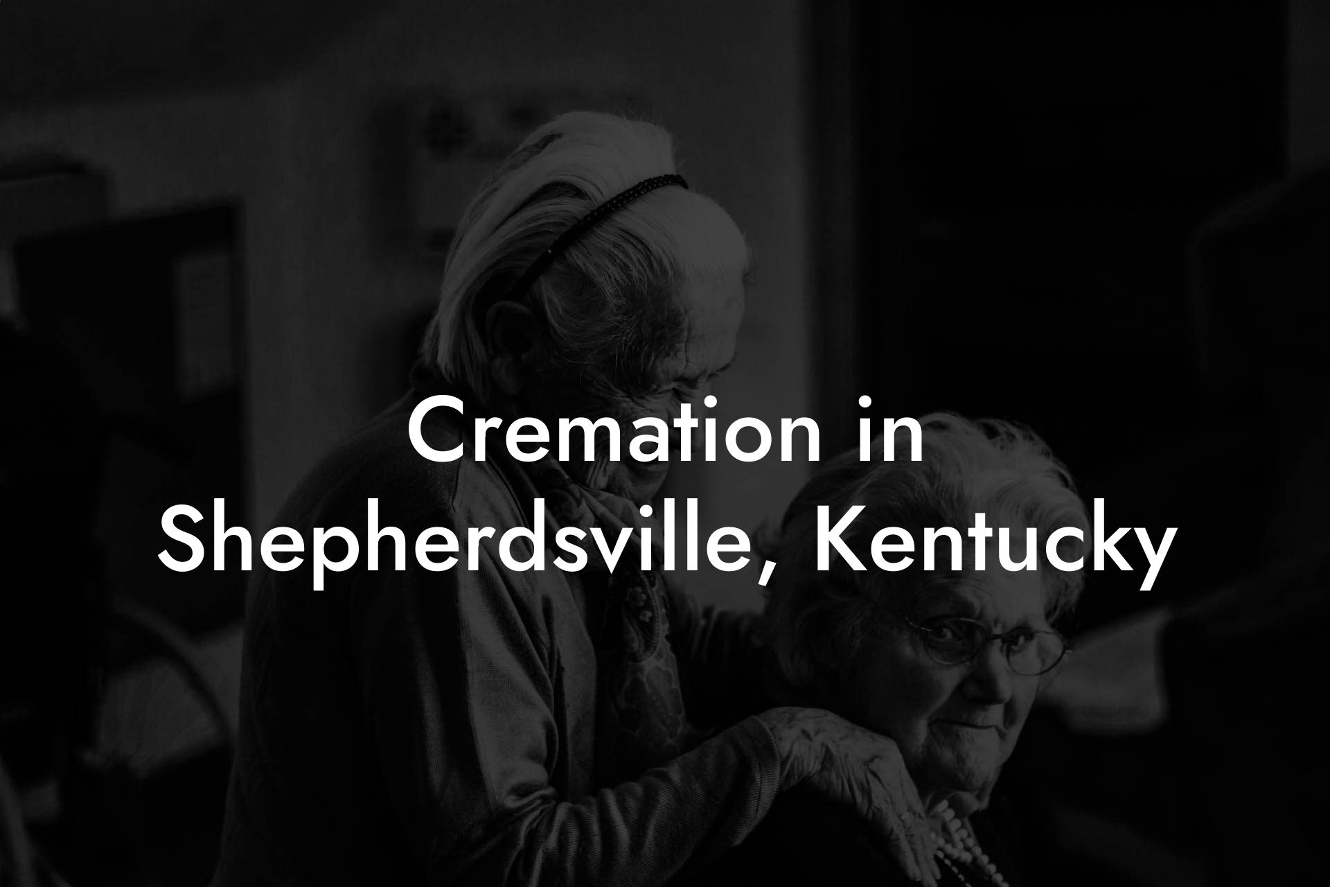 Cremation in Shepherdsville, Kentucky