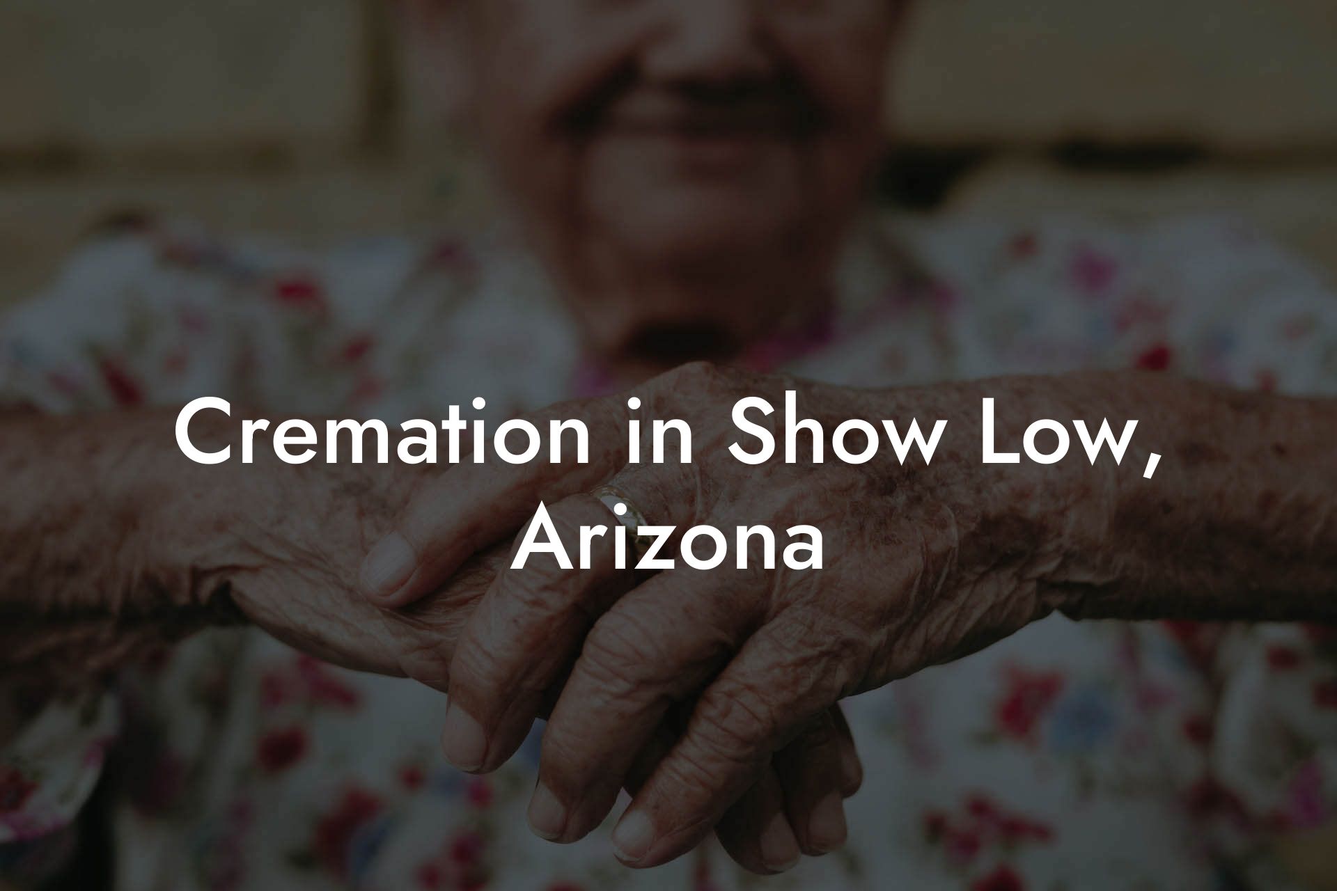 Cremation in Show Low, Arizona