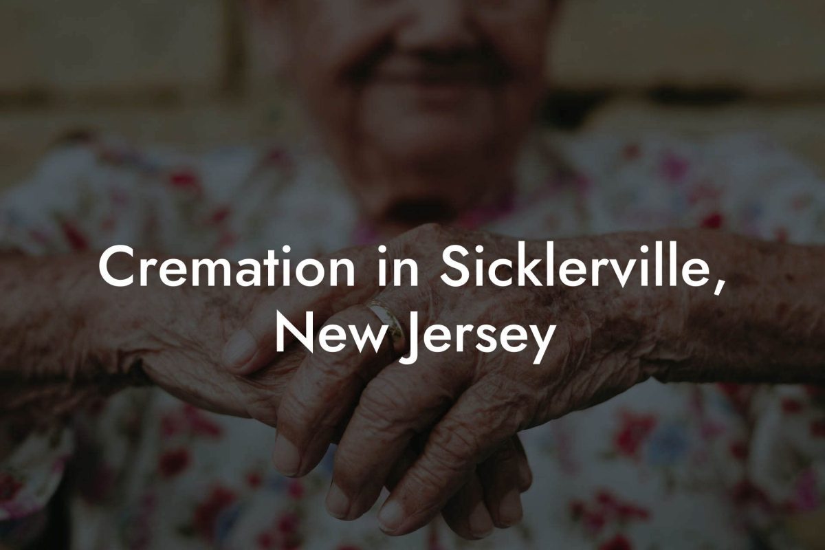 Cremation in Sicklerville, New Jersey