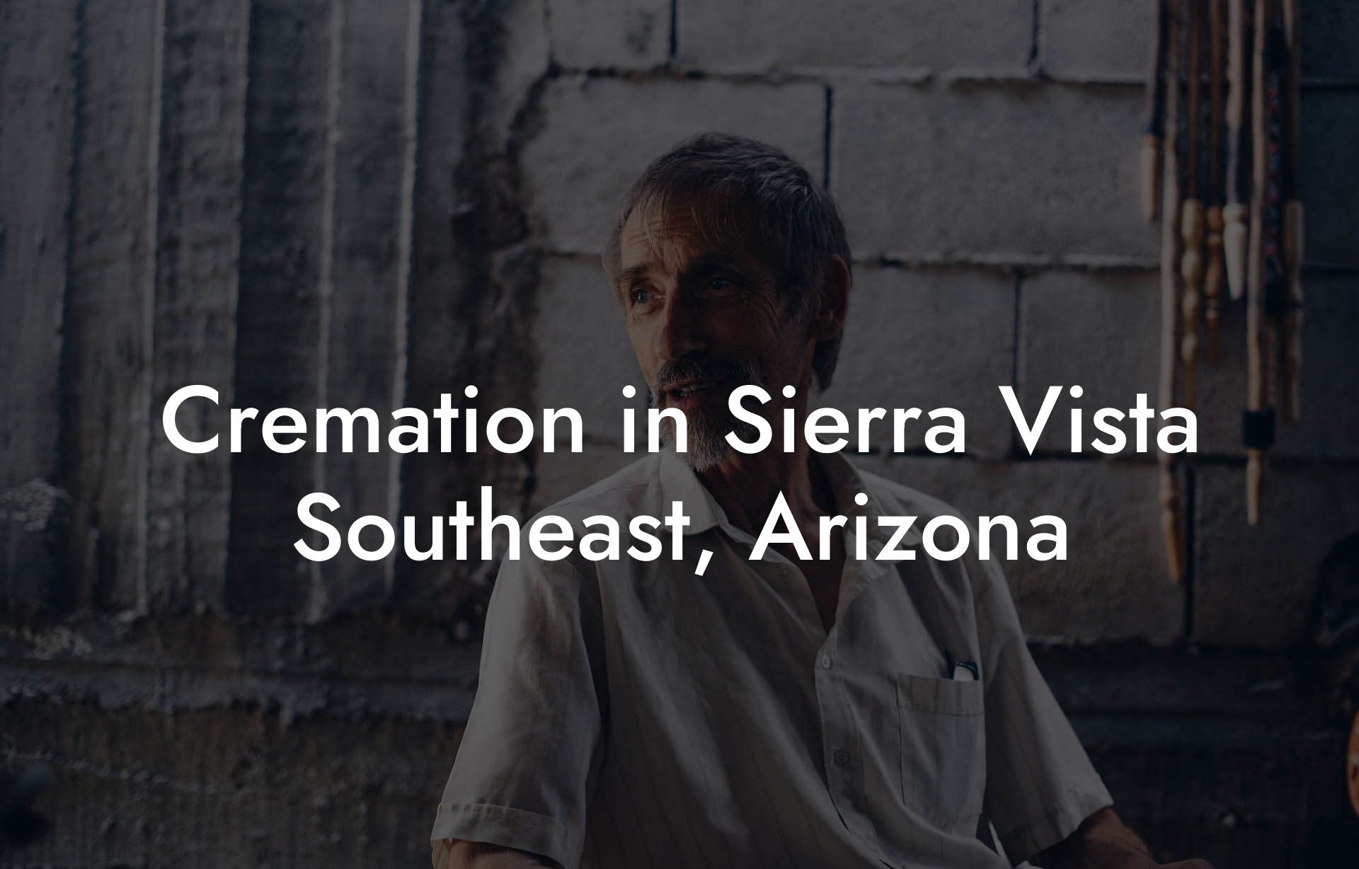 Cremation in Sierra Vista Southeast, Arizona