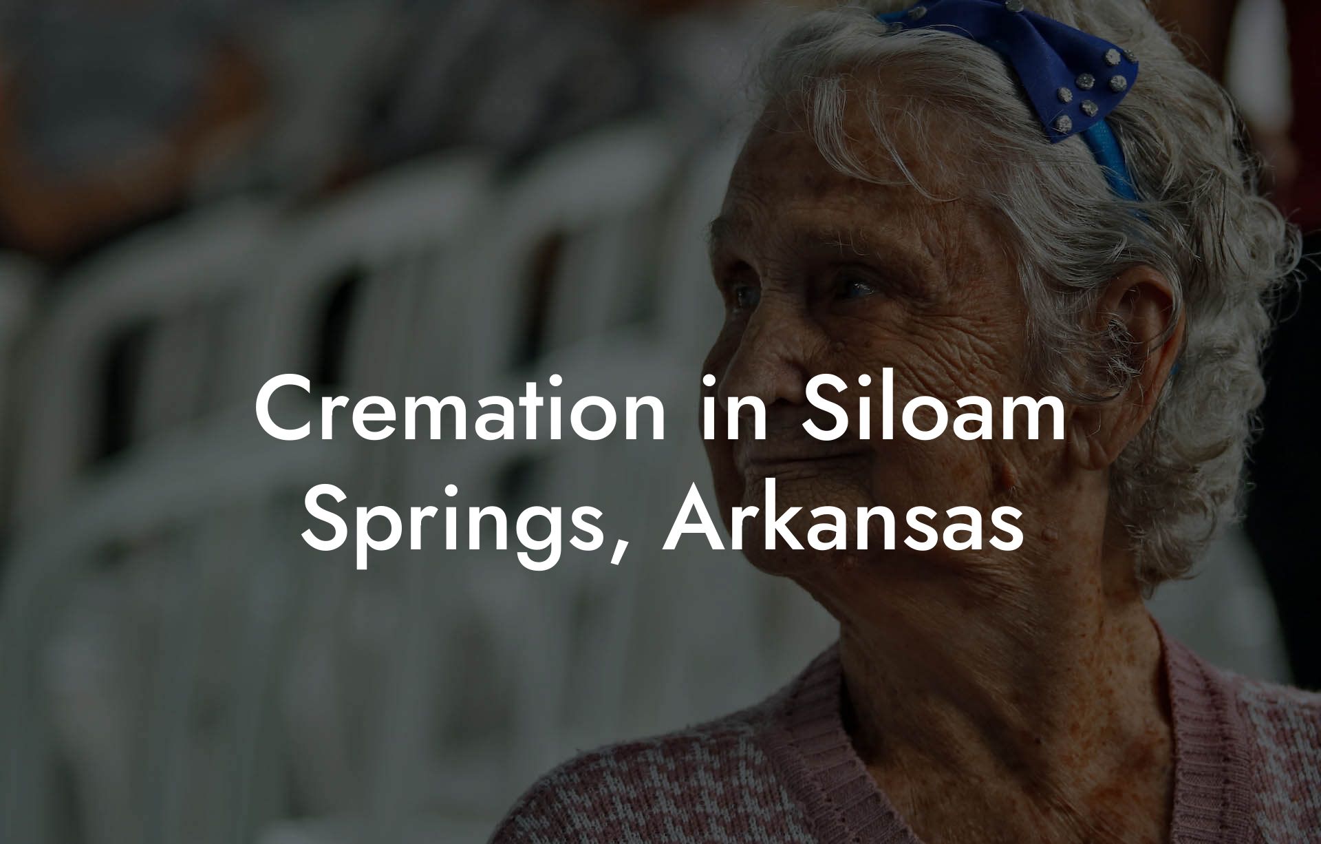 Cremation in Siloam Springs, Arkansas