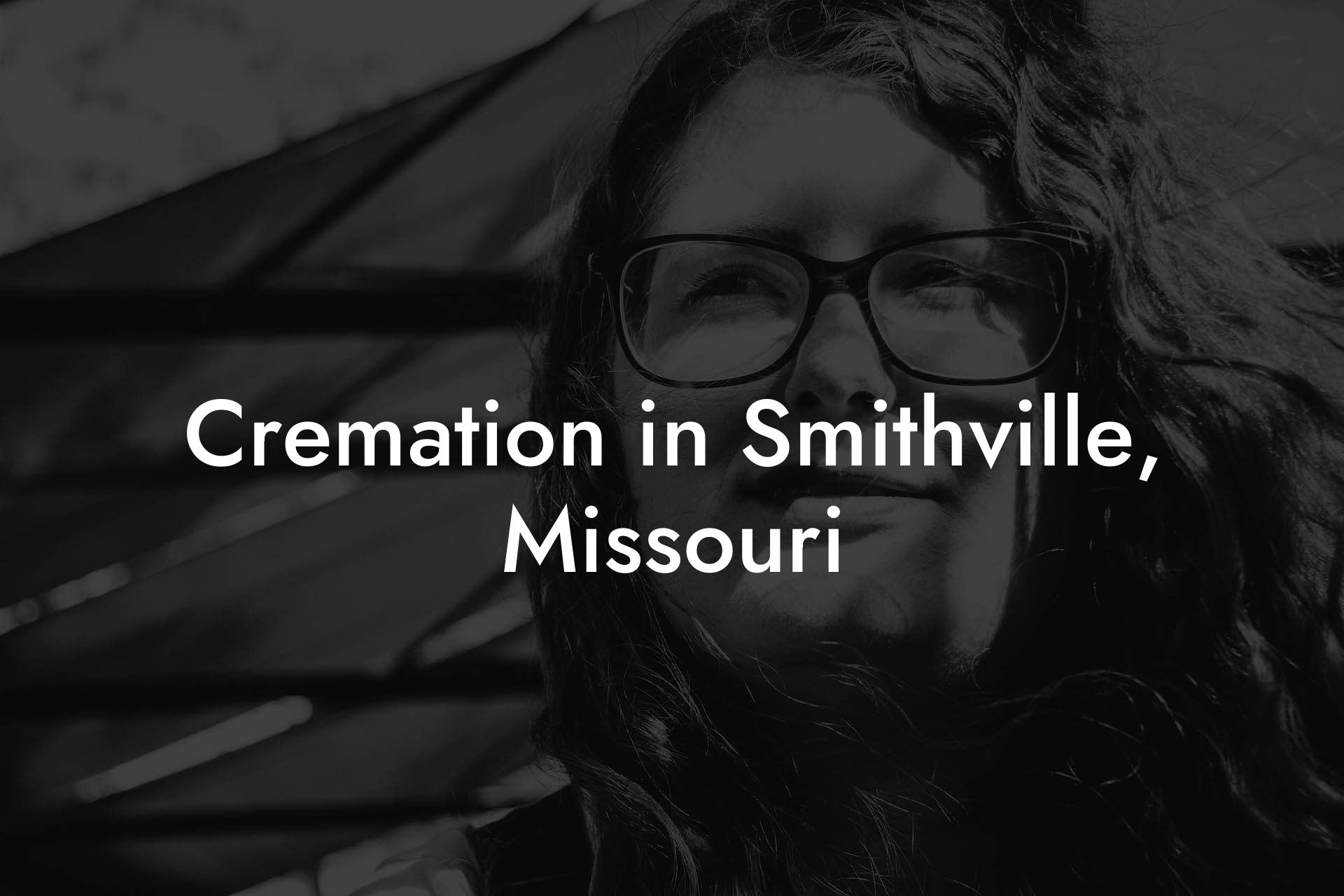 Cremation in Smithville, Missouri