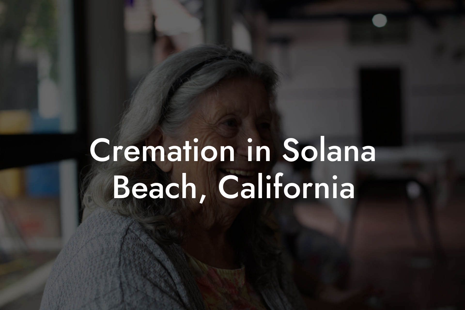 Cremation in Solana Beach, California