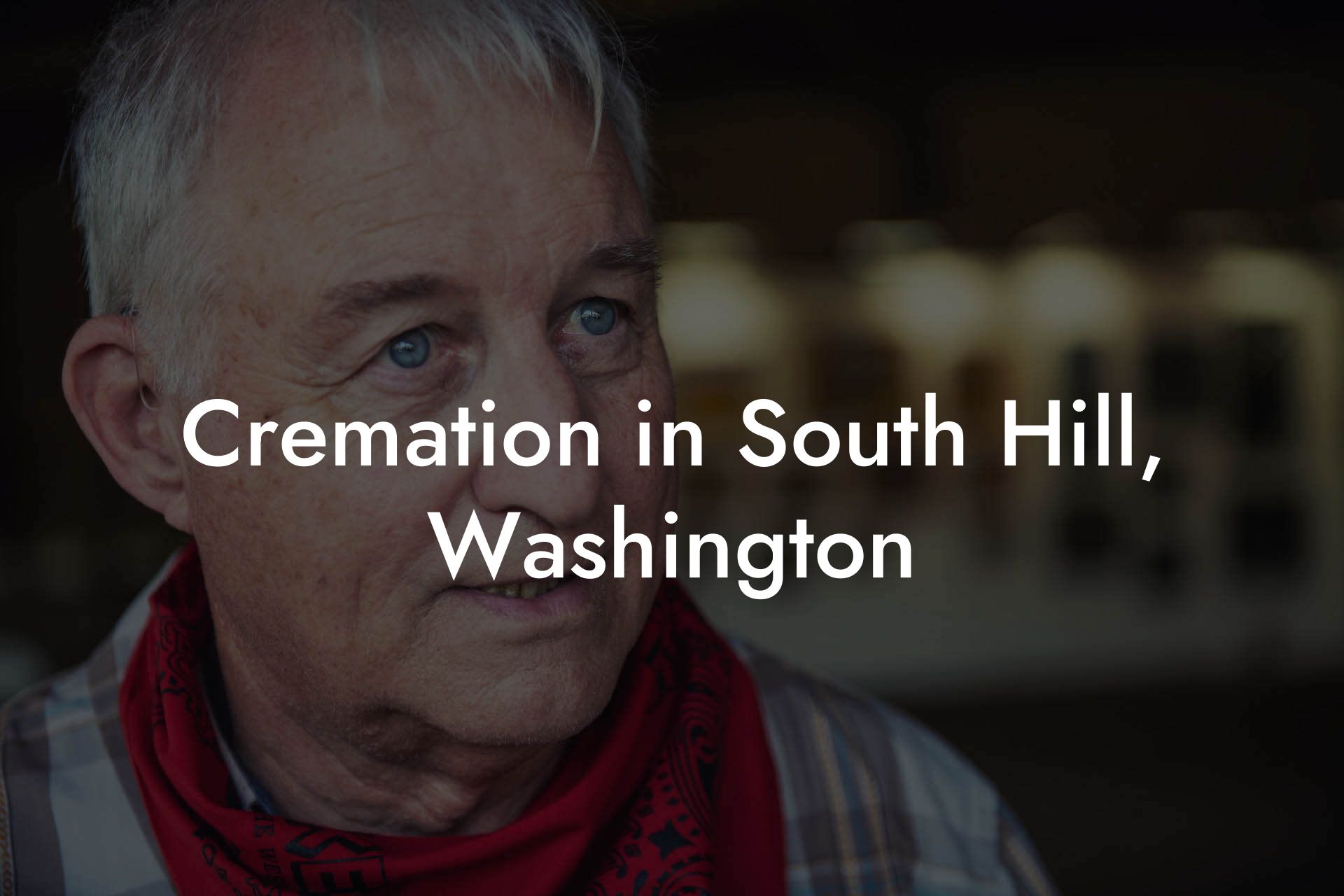 Cremation in South Hill, Washington