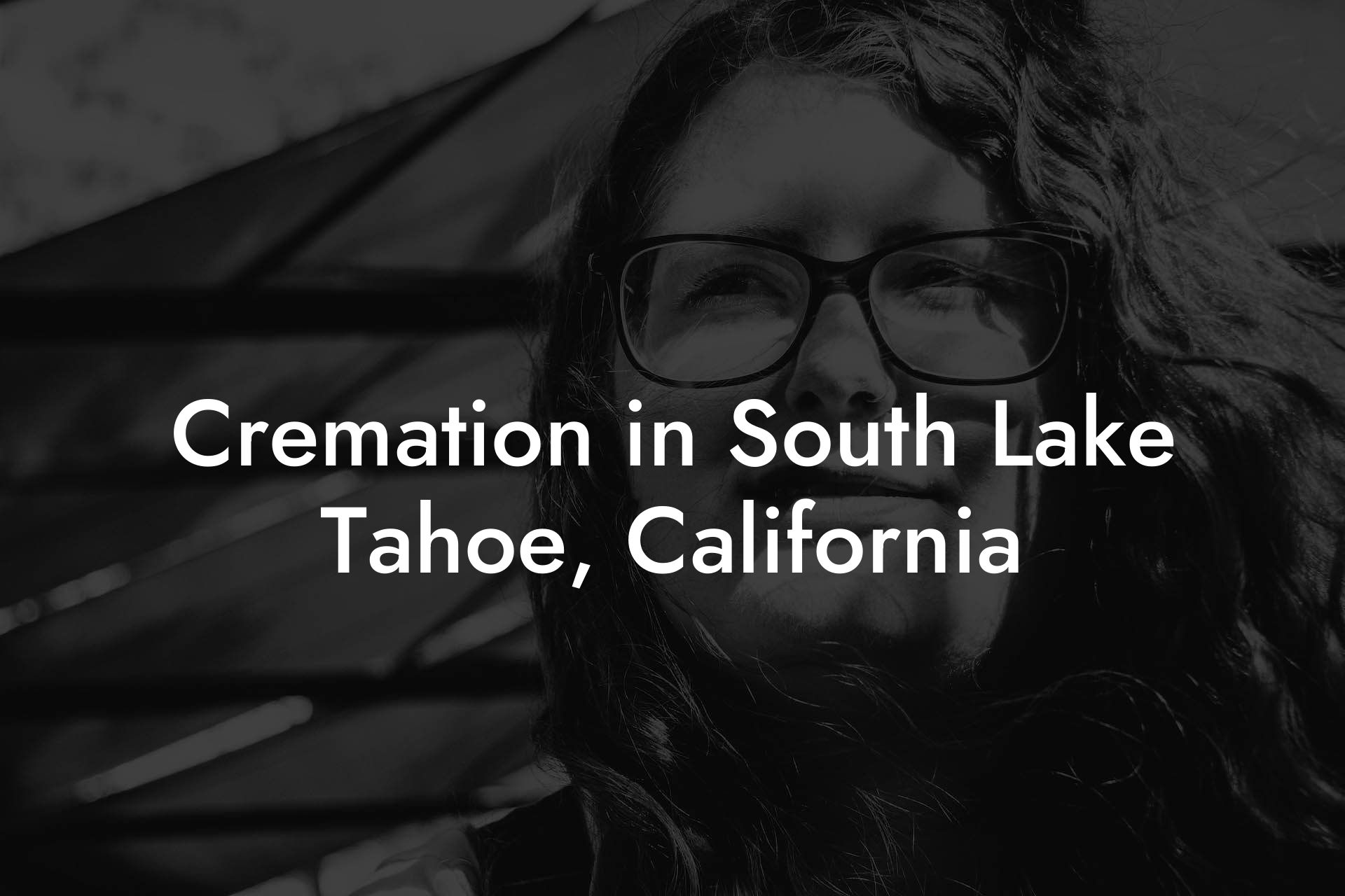 Cremation in South Lake Tahoe, California