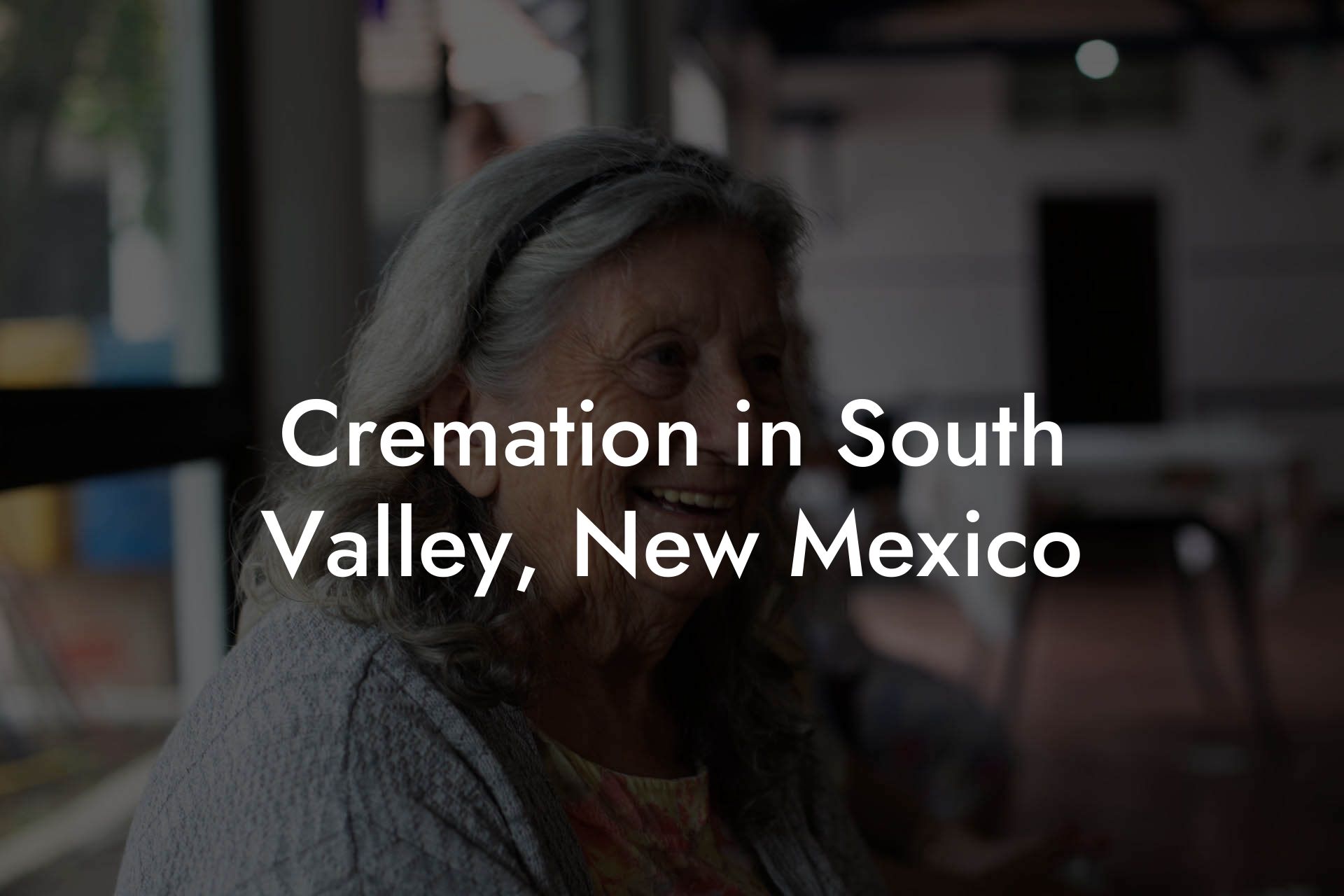 Cremation in South Valley, New Mexico
