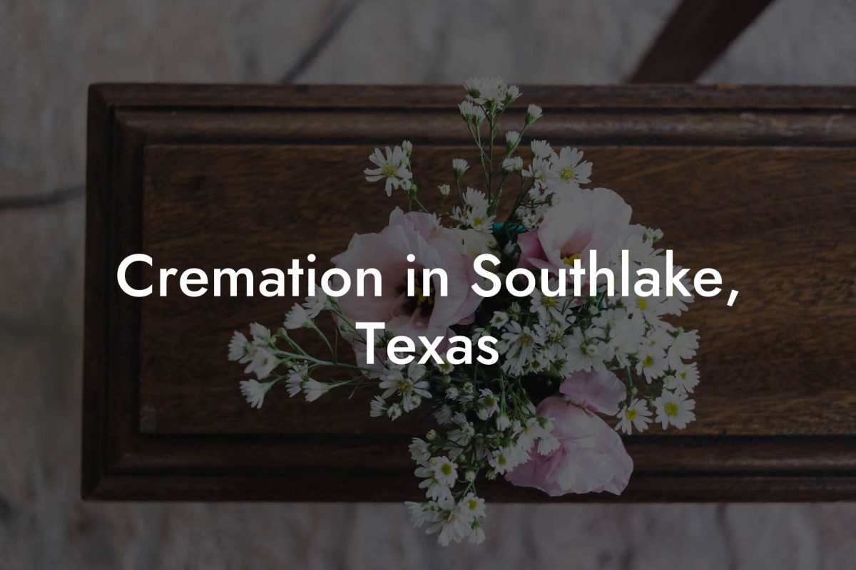 Cremation in Southlake, Texas