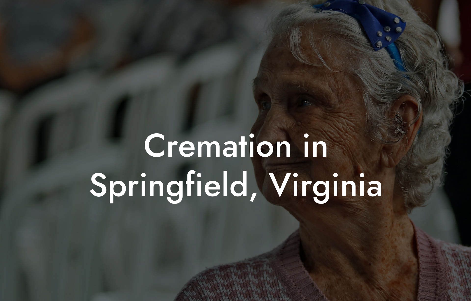 Cremation in Springfield, Virginia