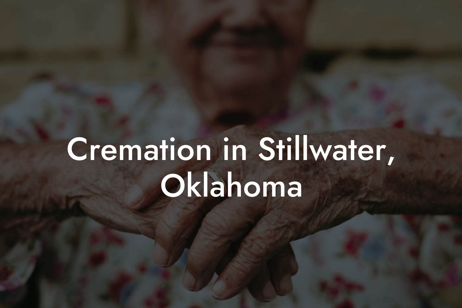 Cremation in Stillwater, Oklahoma