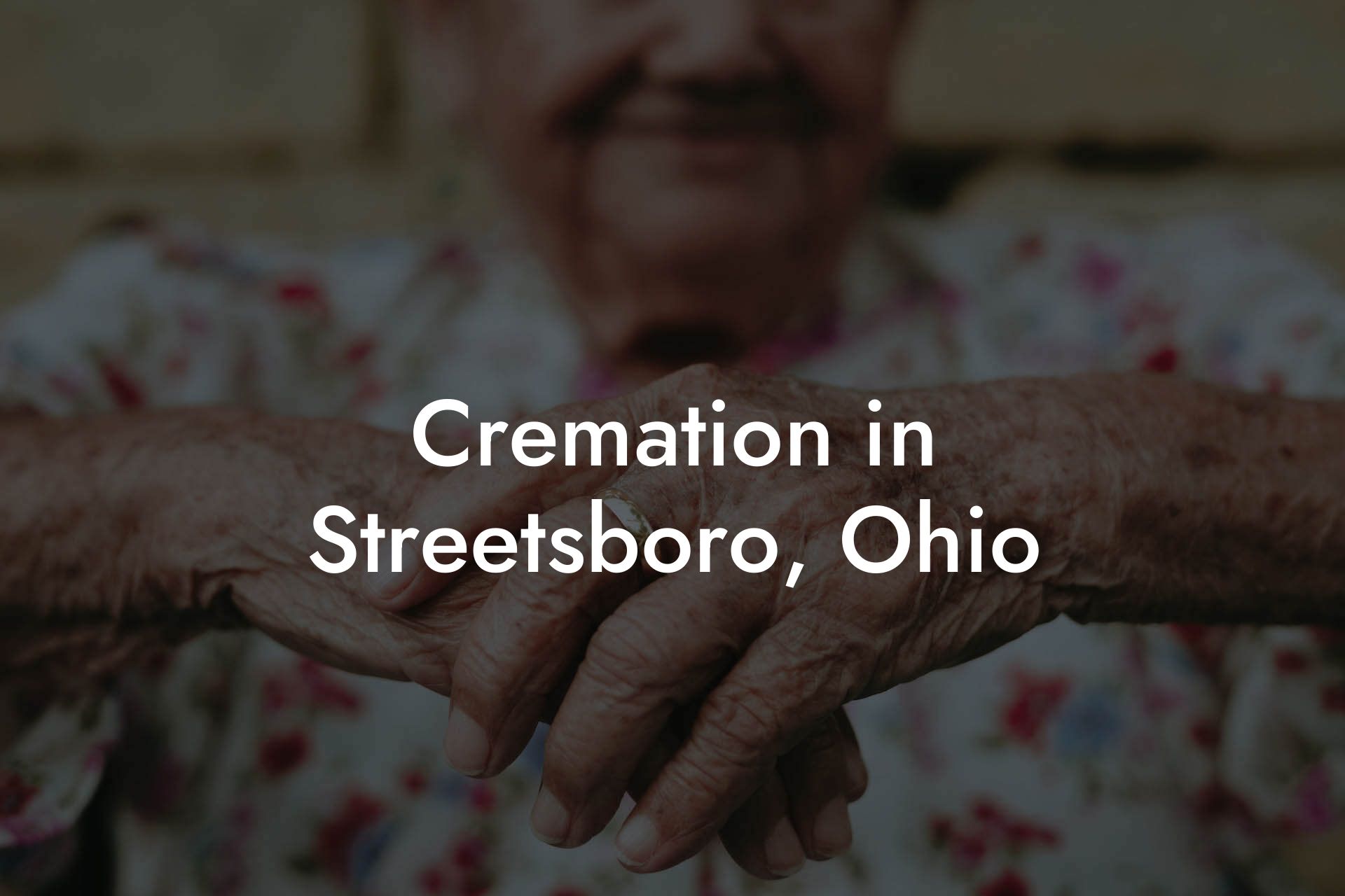 Cremation in Streetsboro, Ohio