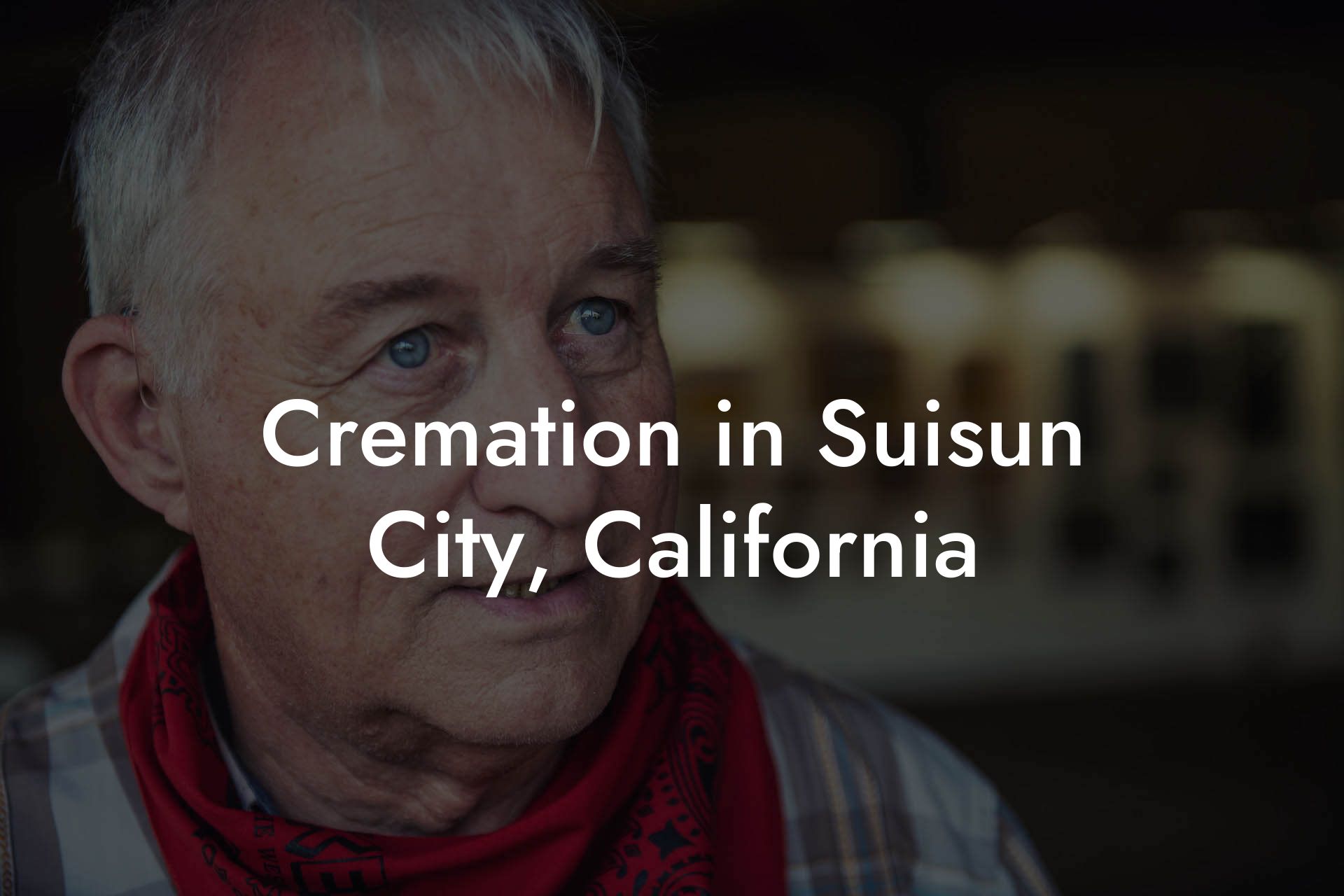 Cremation in Suisun City, California