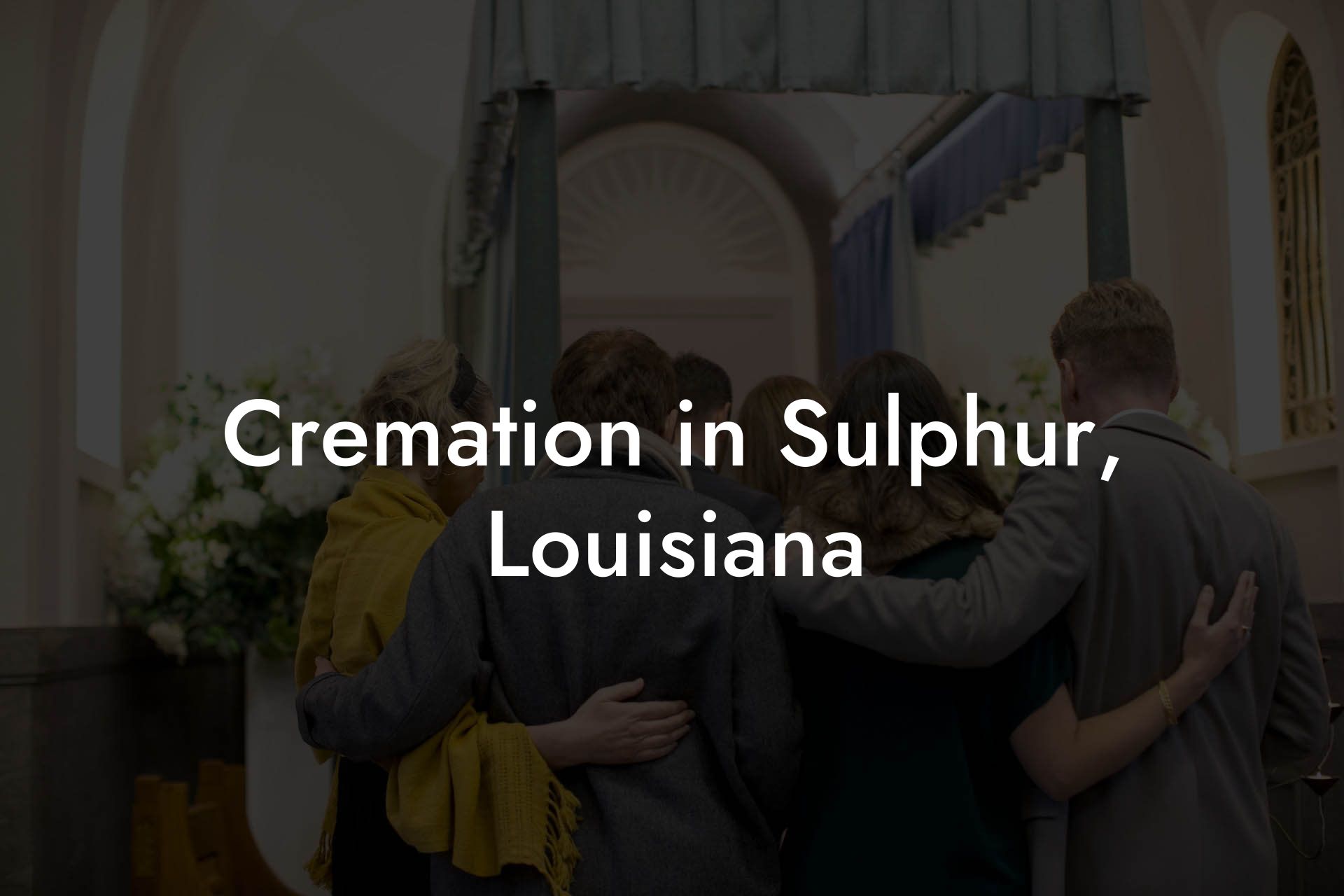 Cremation in Sulphur, Louisiana