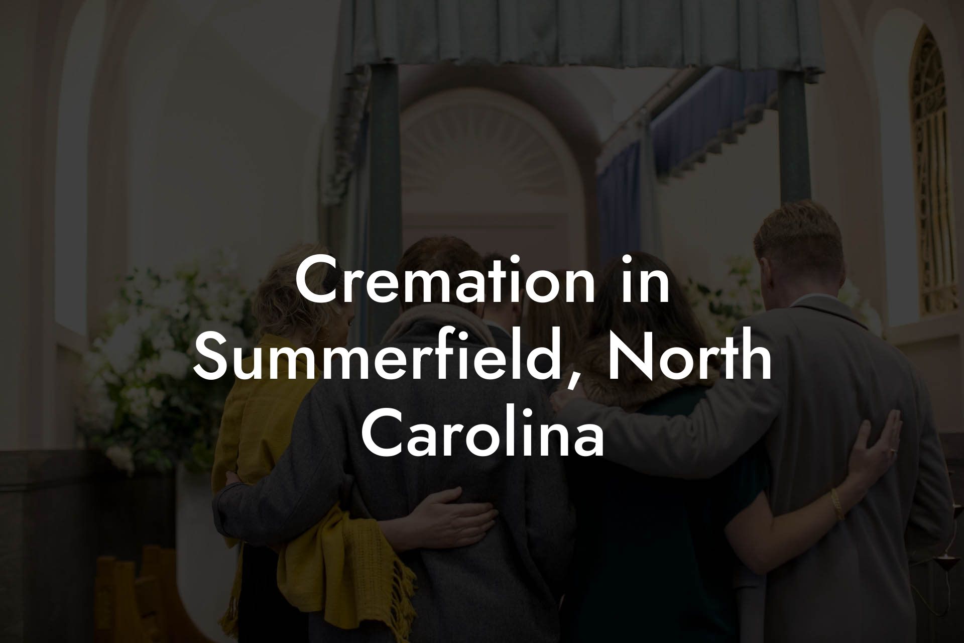 Cremation in Summerfield, North Carolina