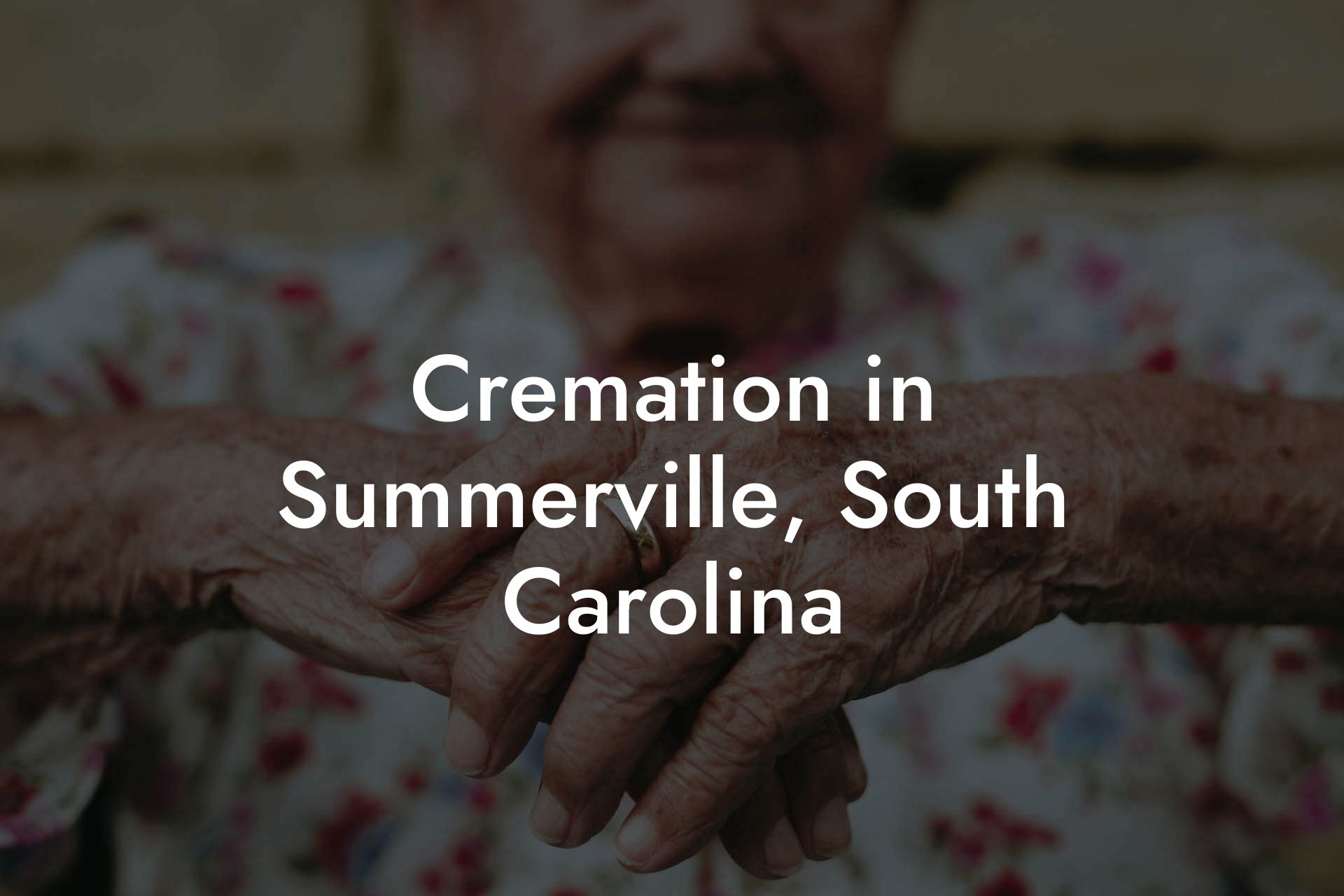 Cremation in Summerville, South Carolina