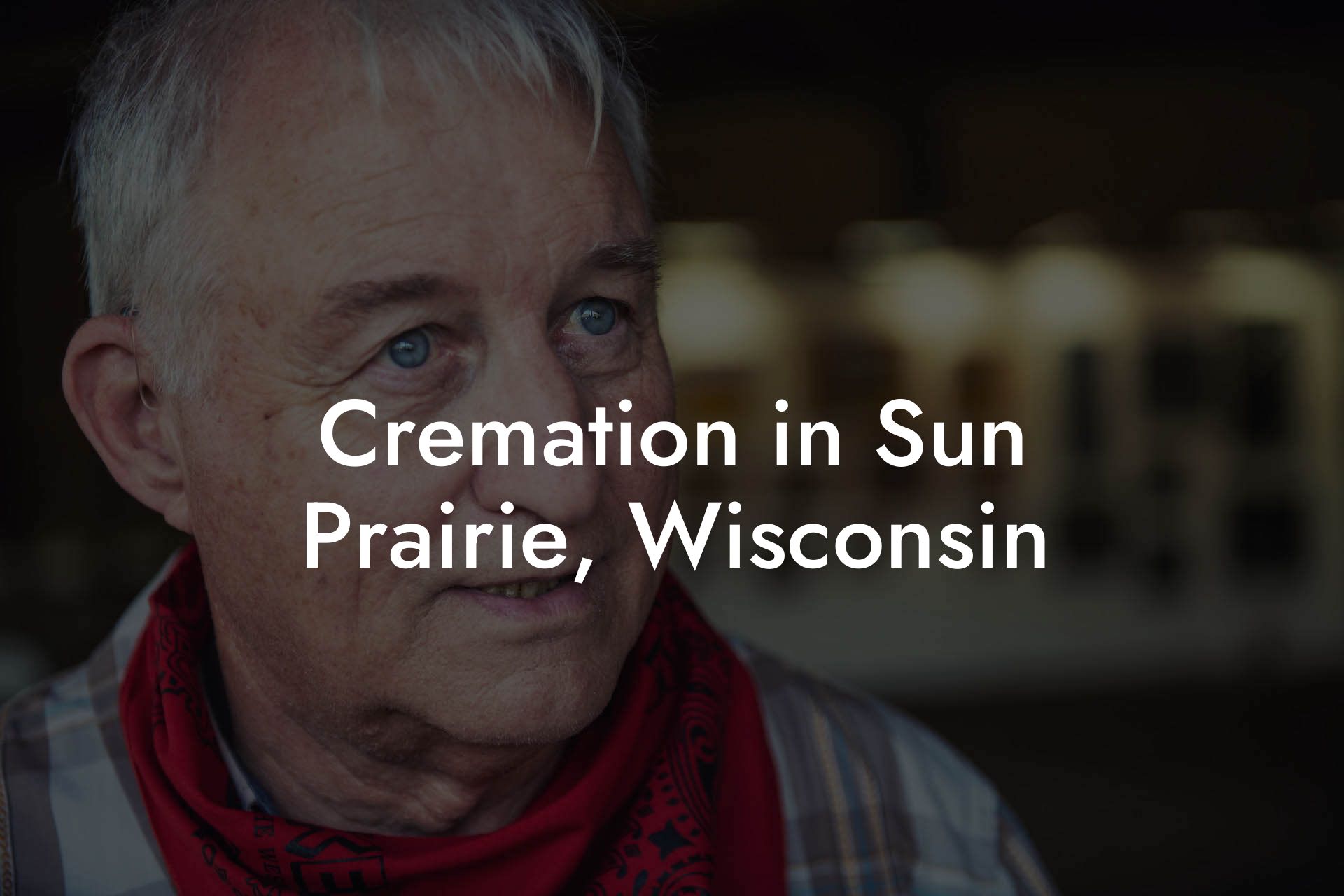 Cremation in Sun Prairie, Wisconsin