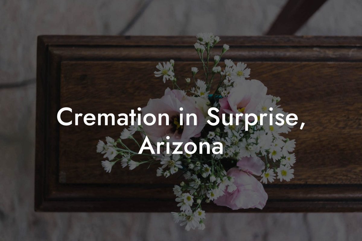 Cremation in Surprise, Arizona